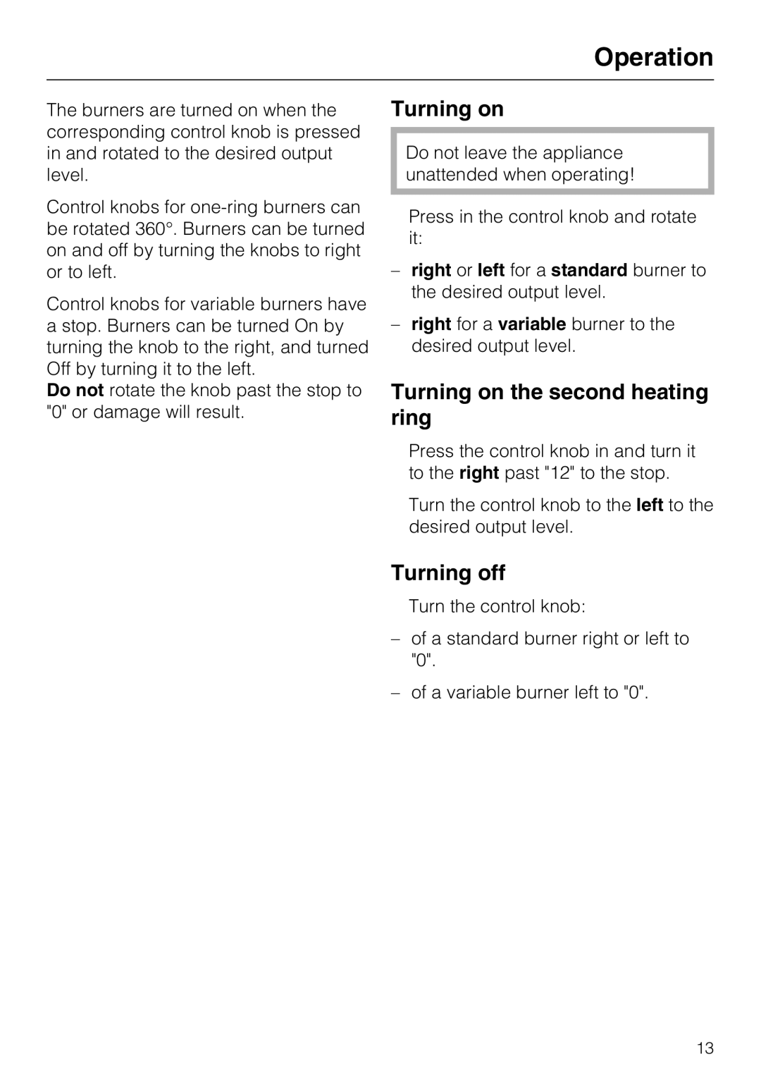 Miele KM 5627, KM 5621, KM 5624 installation instructions Operation, Turning on the second heating ring, Turning off 