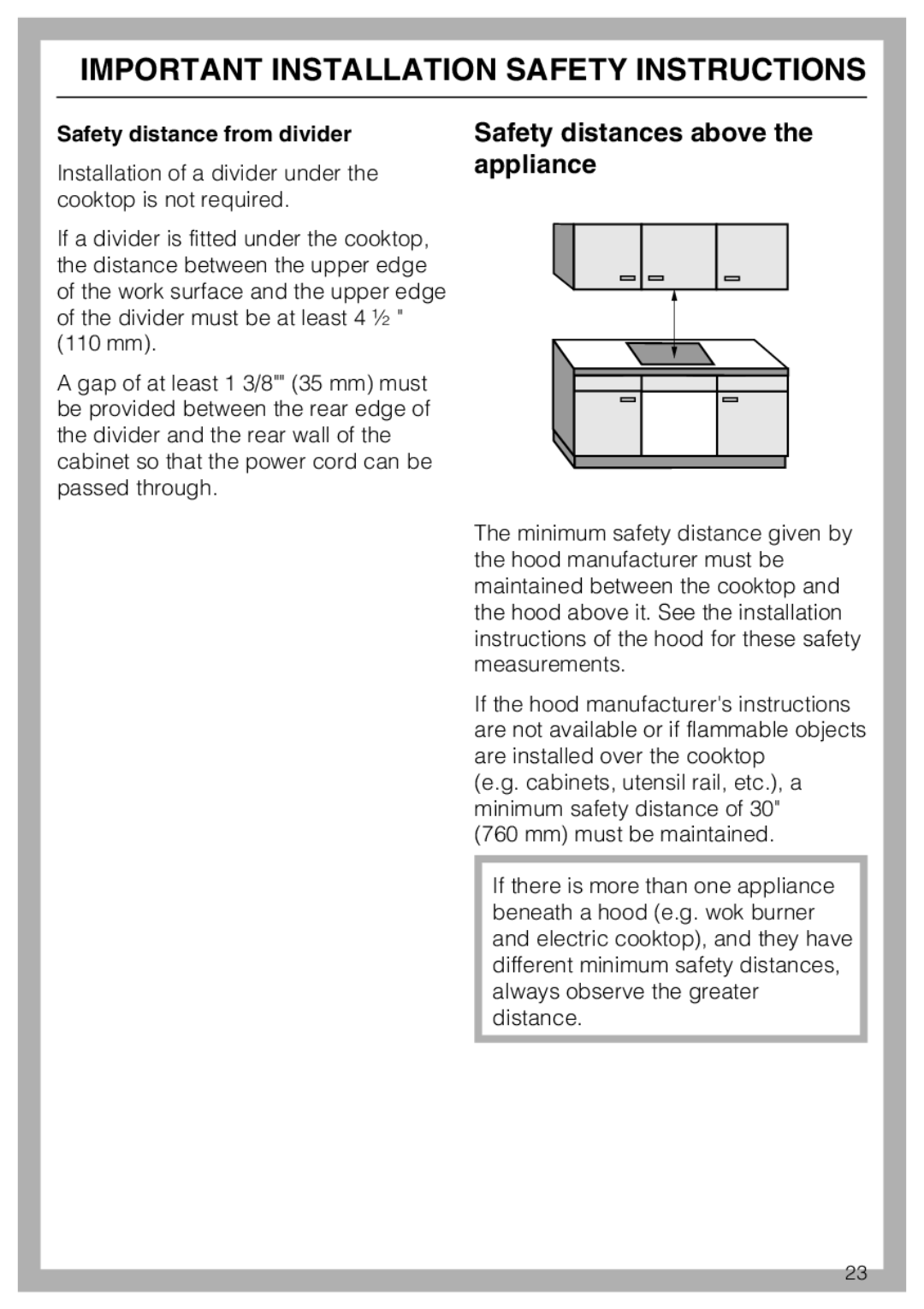 Miele KM 5624, KM 5621, KM 5627 installation instructions Safety distances above the appliance, Safety distance from divider 