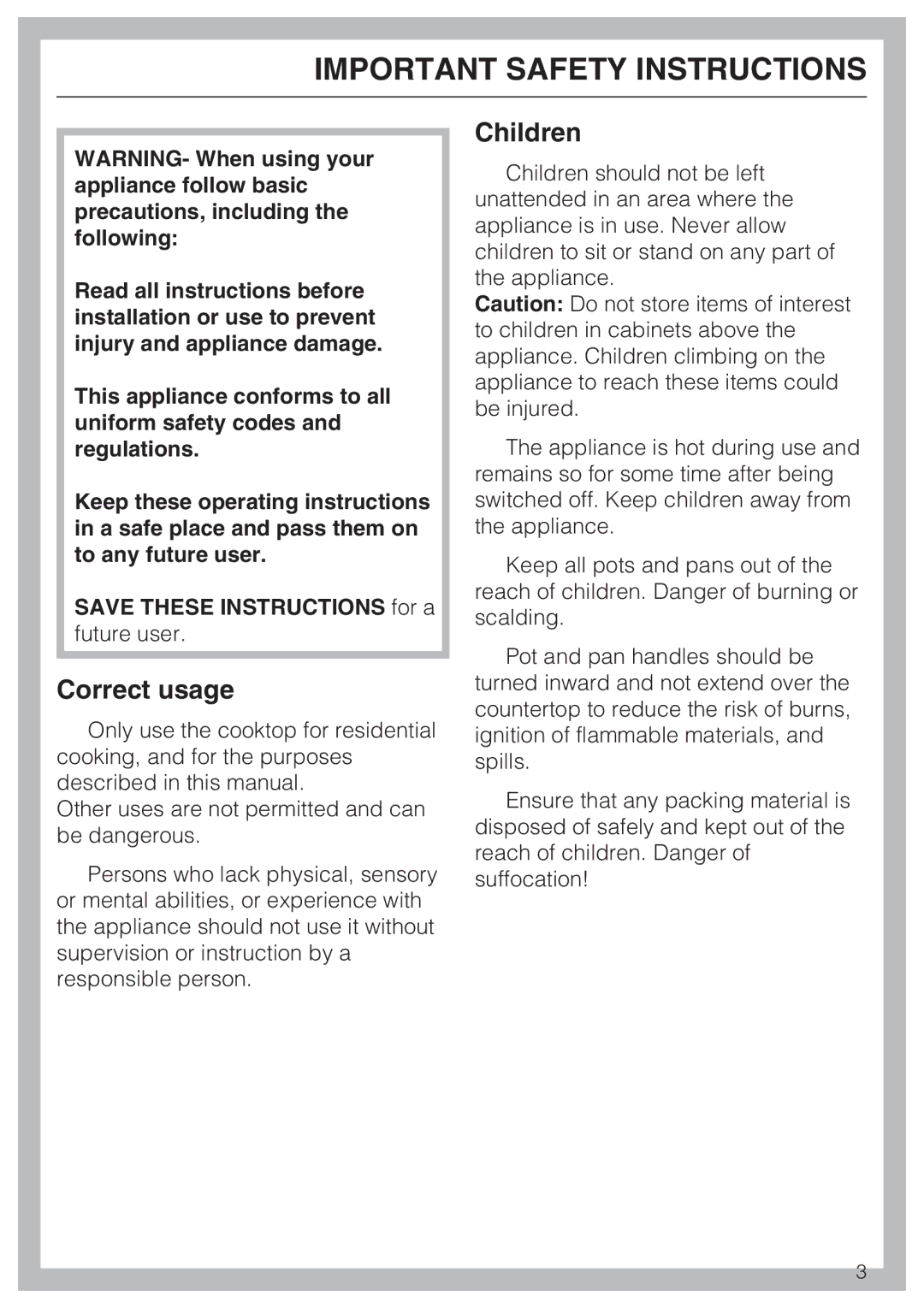 Miele KM 5621, KM 5627, KM 5624 installation instructions Correct usage, Children 