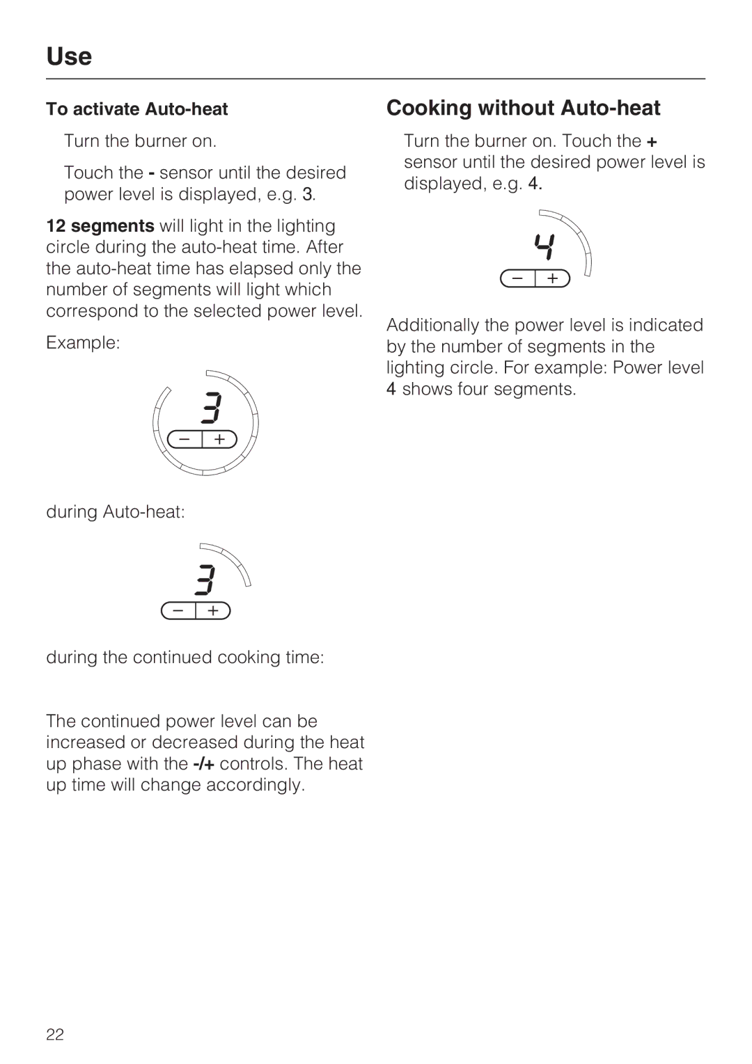 Miele KM 5773 installation instructions Cooking without Auto-heat, To activate Auto-heat 