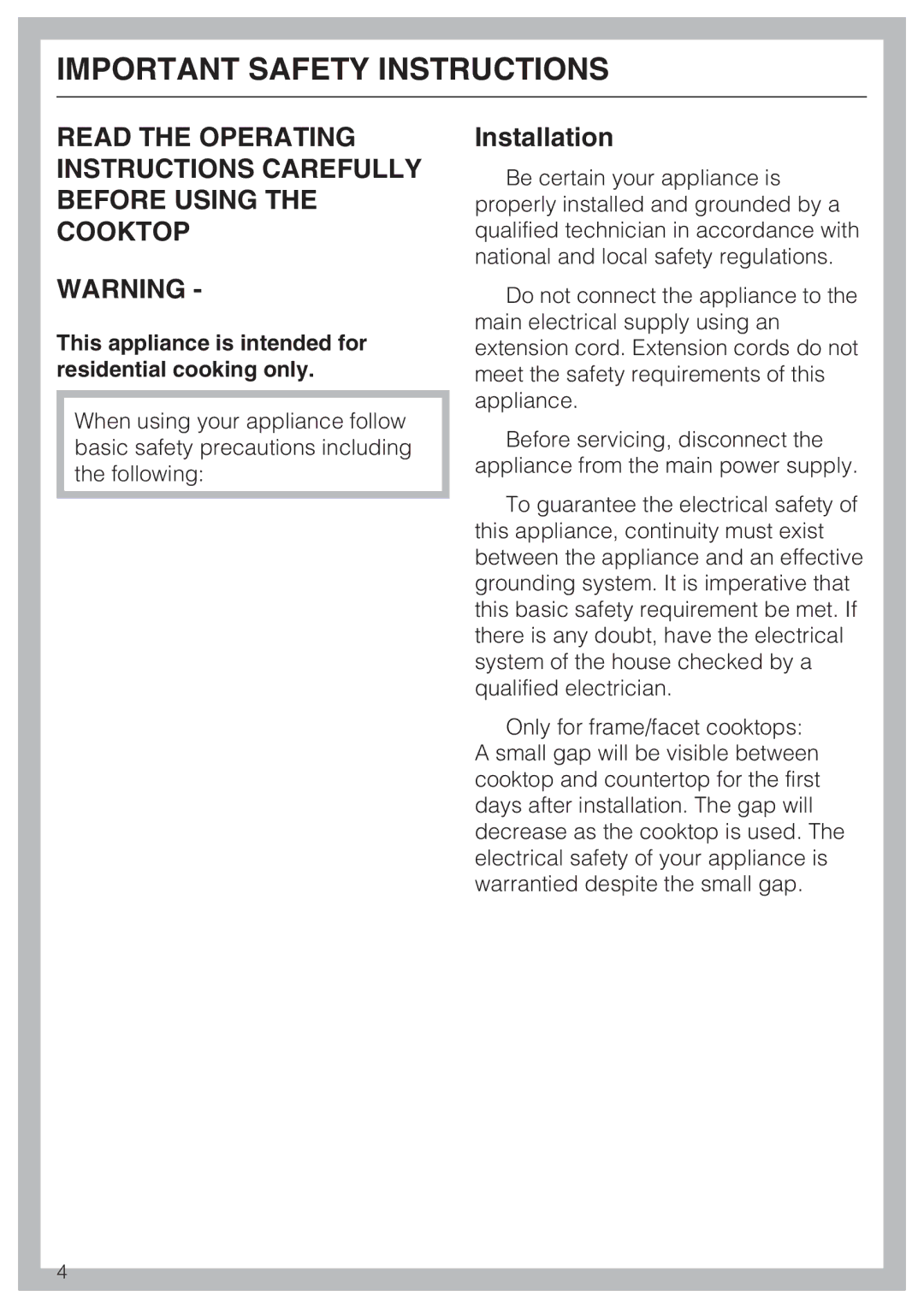 Miele KM 5773 installation instructions Installation, This appliance is intended for residential cooking only 