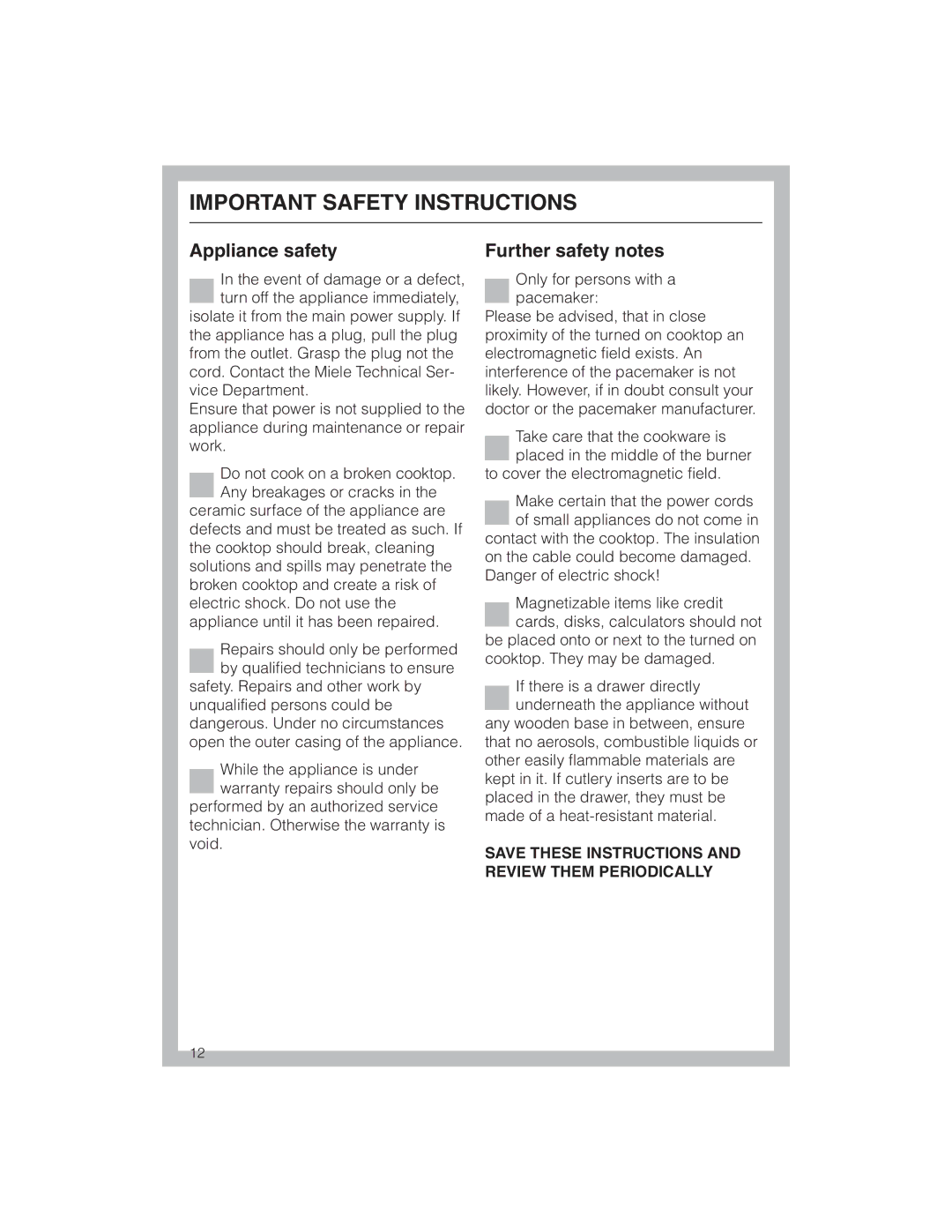 Miele KM 5773 installation instructions Appliance safety, Further safety notes 