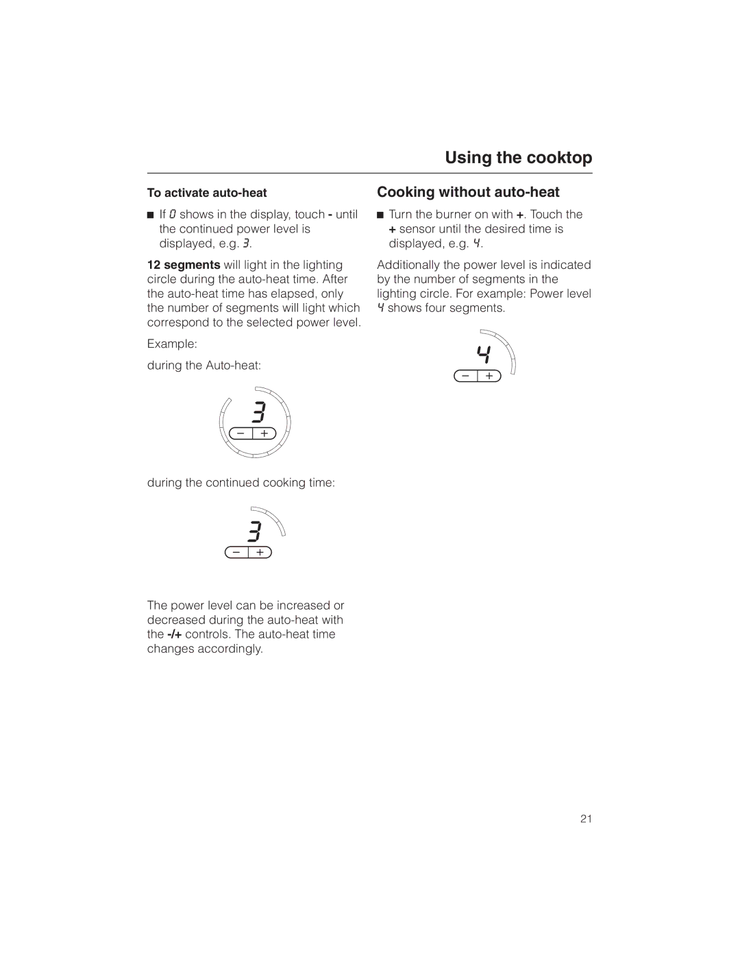 Miele KM 5773 installation instructions Cooking without auto-heat, To activate auto-heat 