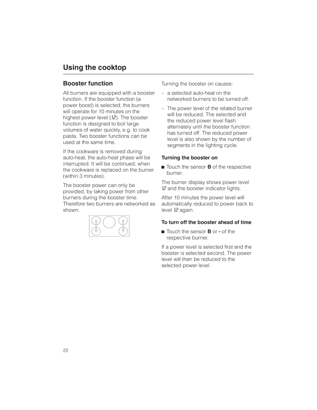 Miele KM 5773 installation instructions Booster function, Turning the booster on, To turn off the booster ahead of time 