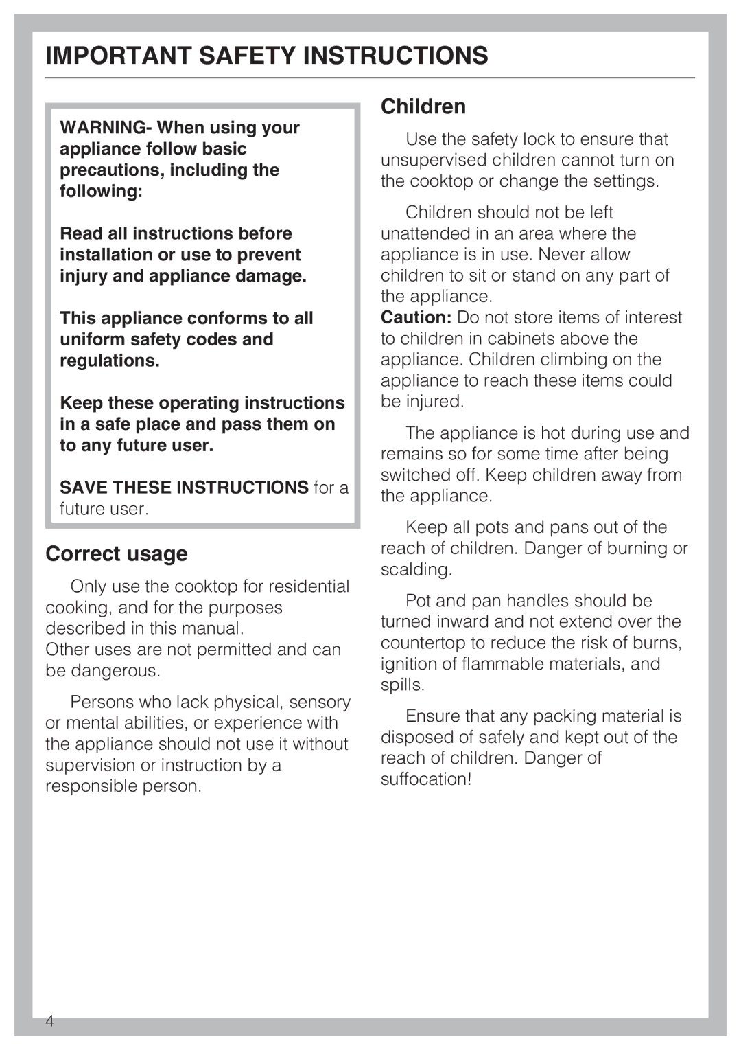 Miele KM 5820 installation instructions Correct usage, Children 