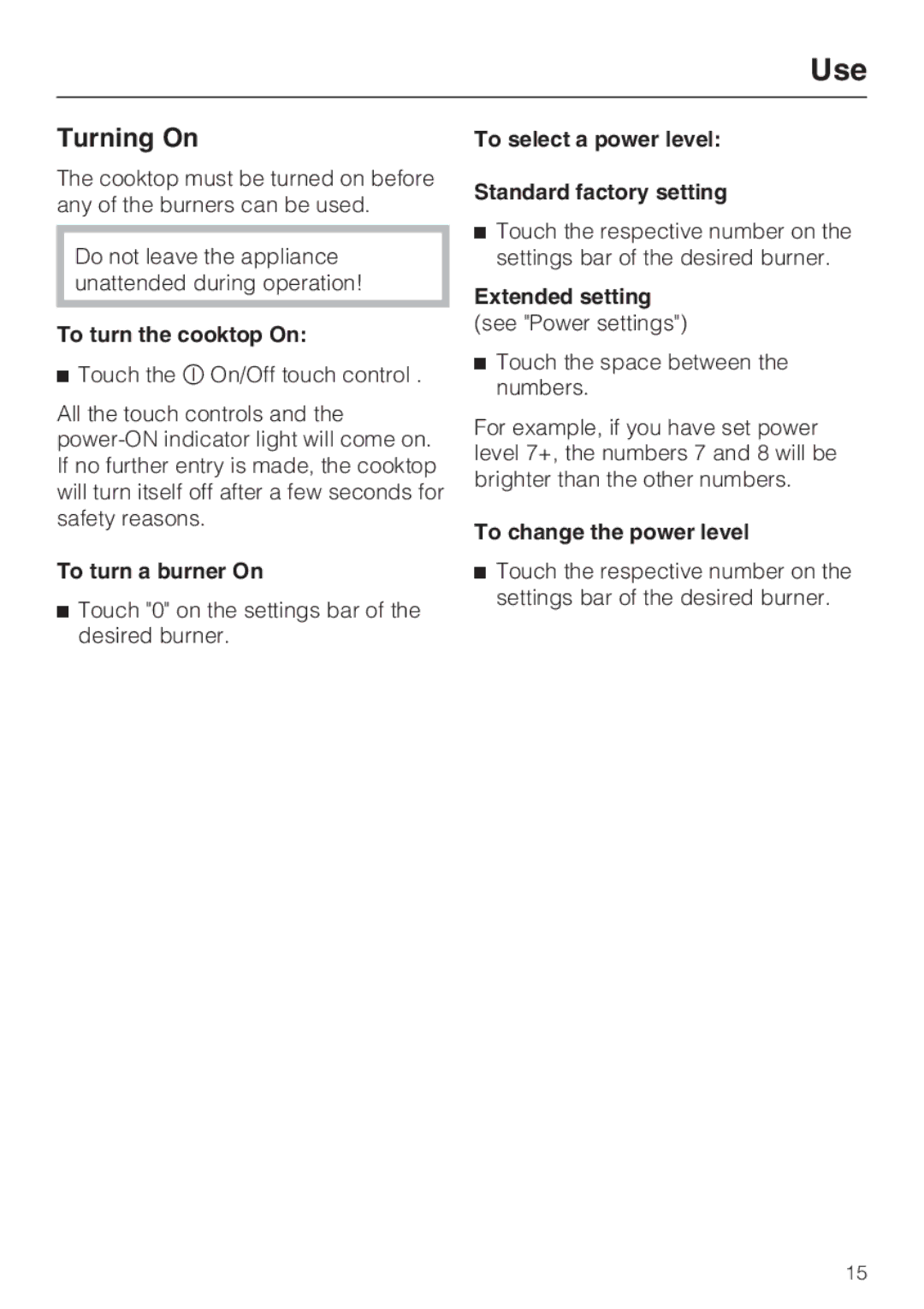 Miele KM 5860, KM 5880, KM 5840 installation instructions Use, Turning On 