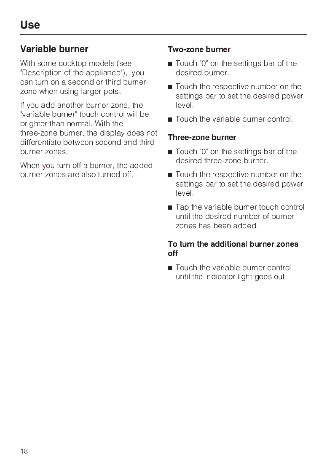 Miele KM 5860, KM 5880, KM 5840 Variable burner, Three-zone burner, To turn the additional burner zones off 