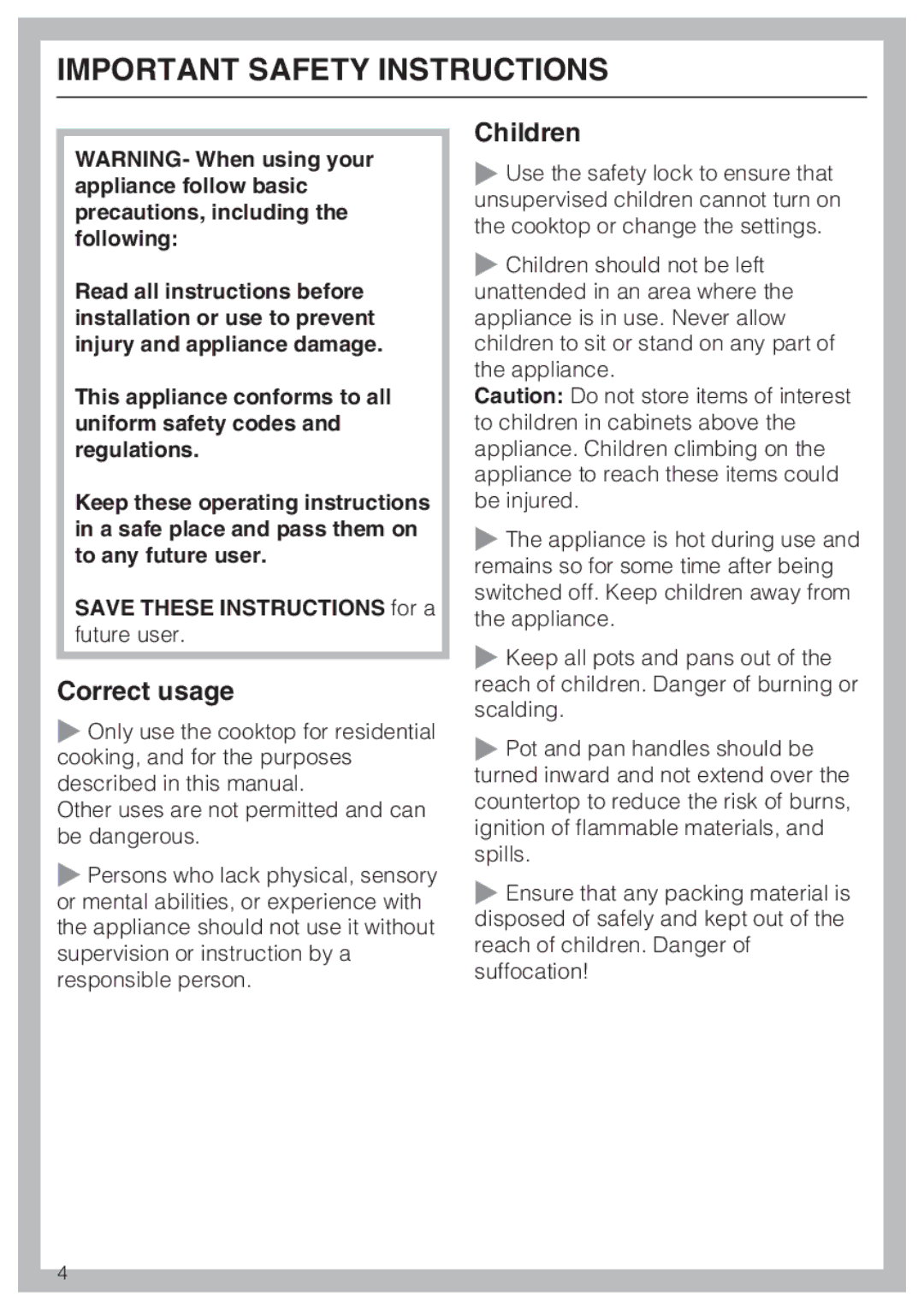 Miele KM 5880, KM 5860, KM 5840 installation instructions Correct usage, Children 