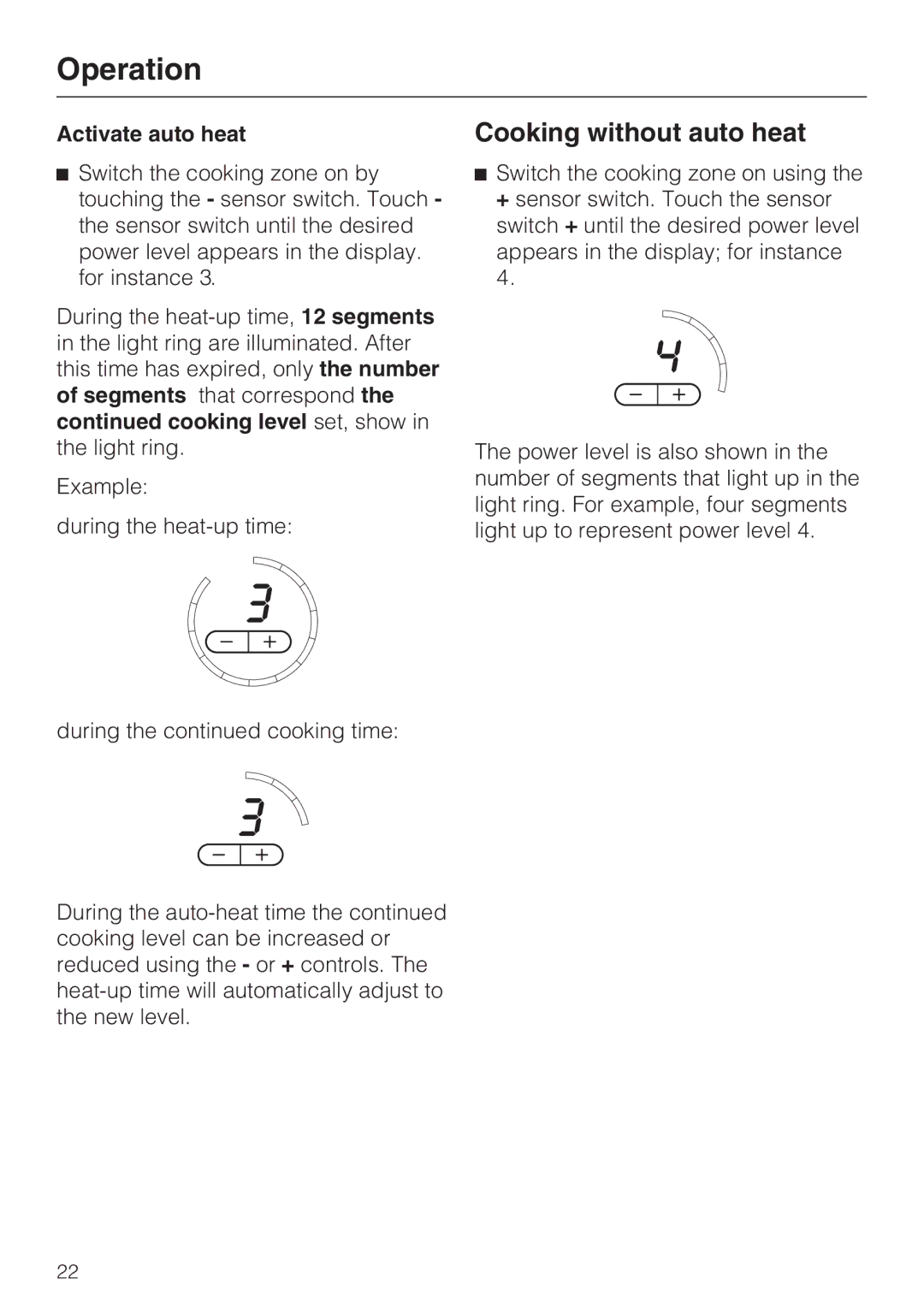 Miele KM 5993, KM 5987 installation instructions Cooking without auto heat, Activate auto heat 