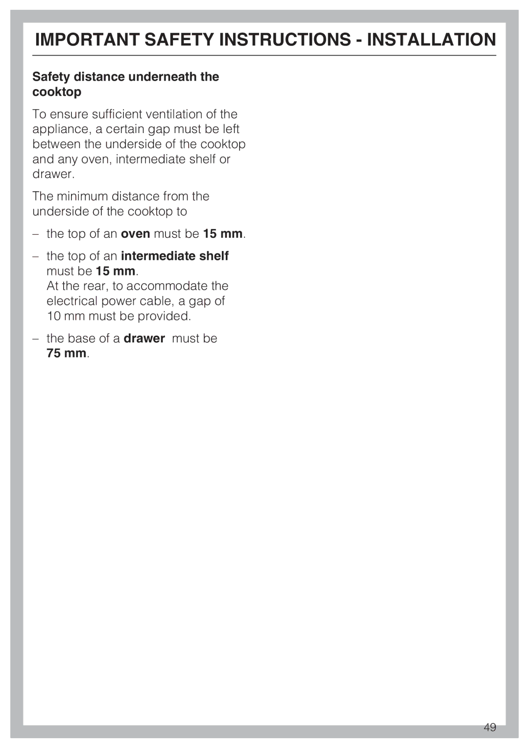 Miele KM 5987, KM 5993 Safety distance underneath the cooktop, Top of an intermediate shelf must be 15 mm 