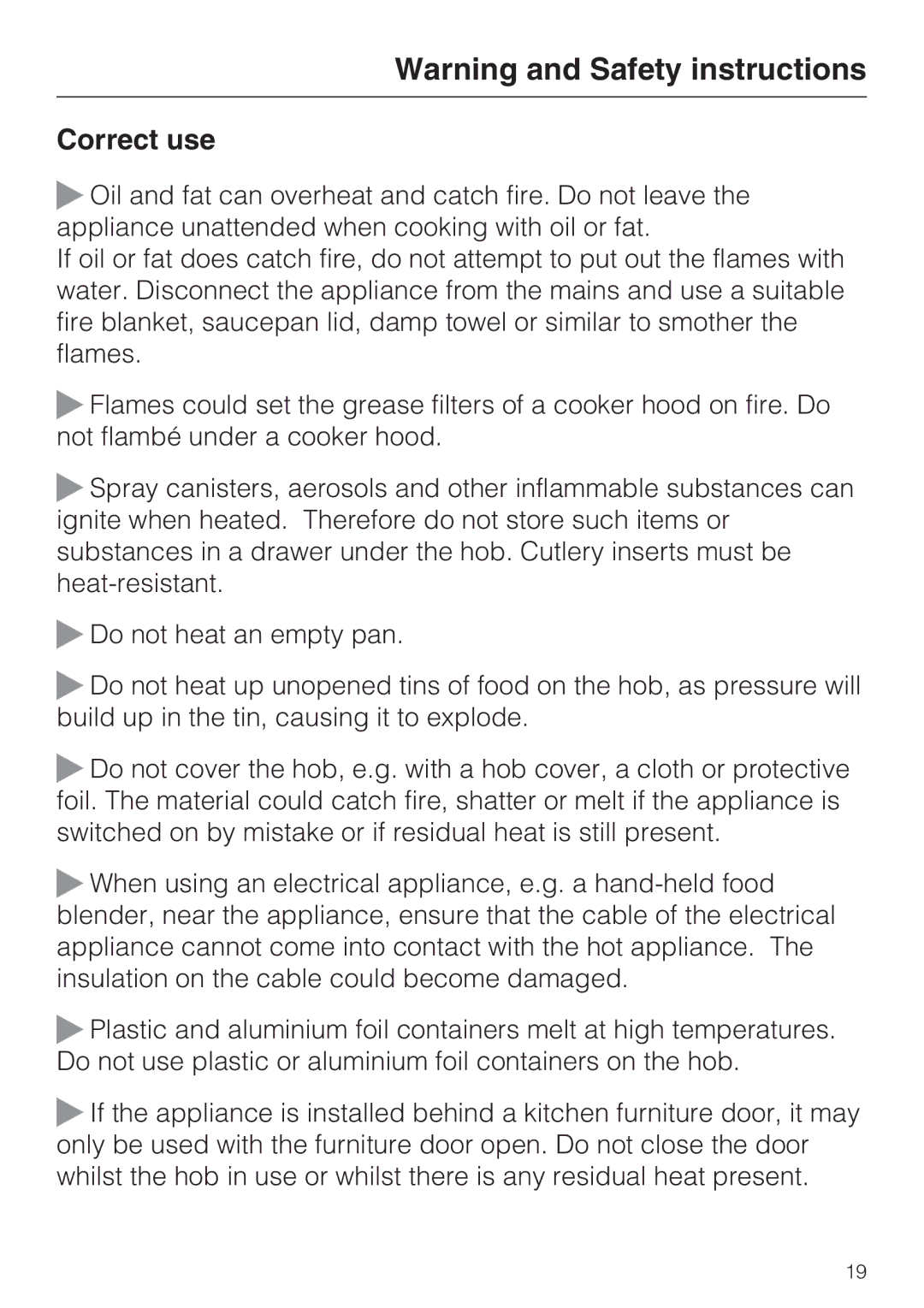 Miele KM 6215, KM 6213, KM 6200, KM 6204, KM 6206, KM 6216, KM 6208, KM 6202, KM 6207, KM 6212, 6203 manual Correct use 