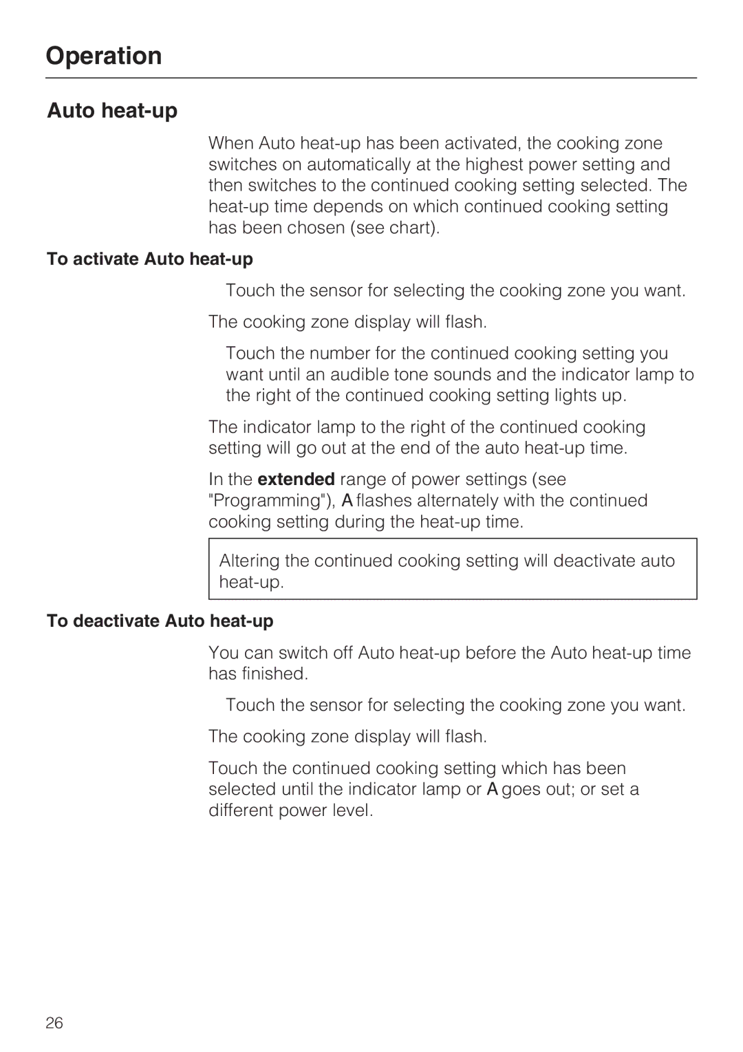 Miele KM 6342, KM 6340, KM 6314, KM 6317, KM 6318 To activate Auto heat-up, To deactivate Auto heat-up 