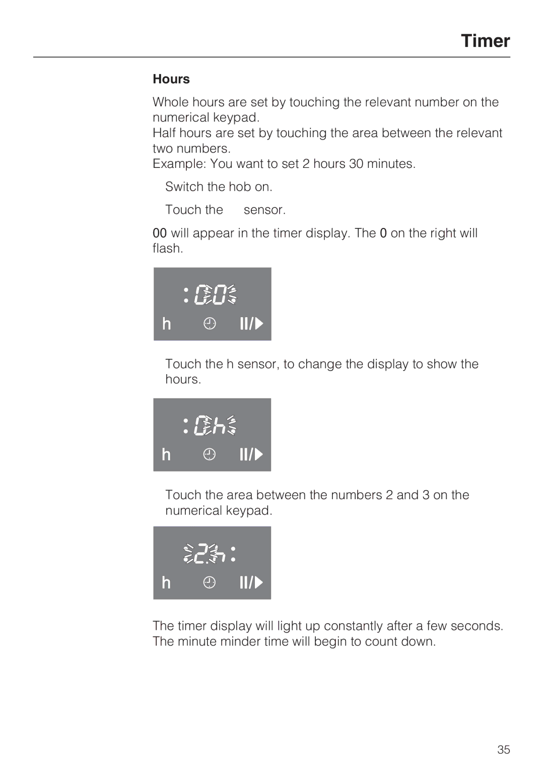 Miele KM 6340, KM 6342, KM 6314, KM 6317, KM 6318 installation instructions Hours 