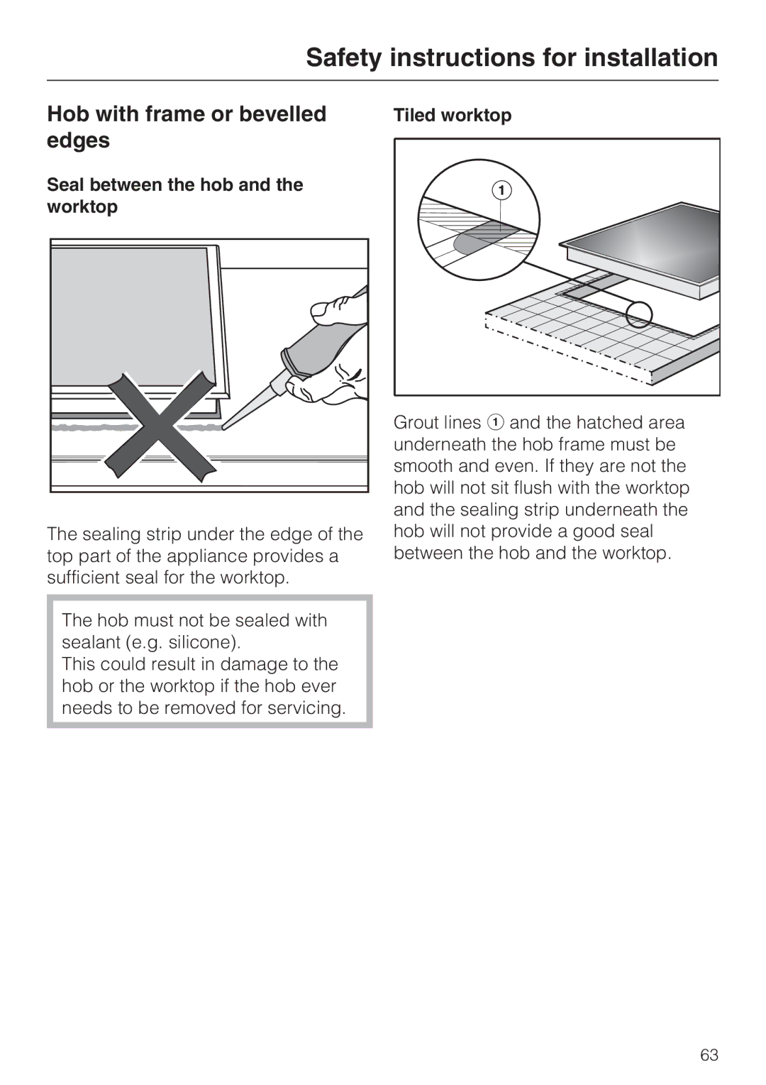 Miele KM 6317, KM 6340, KM 6342, KM 6314, KM 6318 Hob with frame or bevelled edges, Seal between the hob and the worktop 