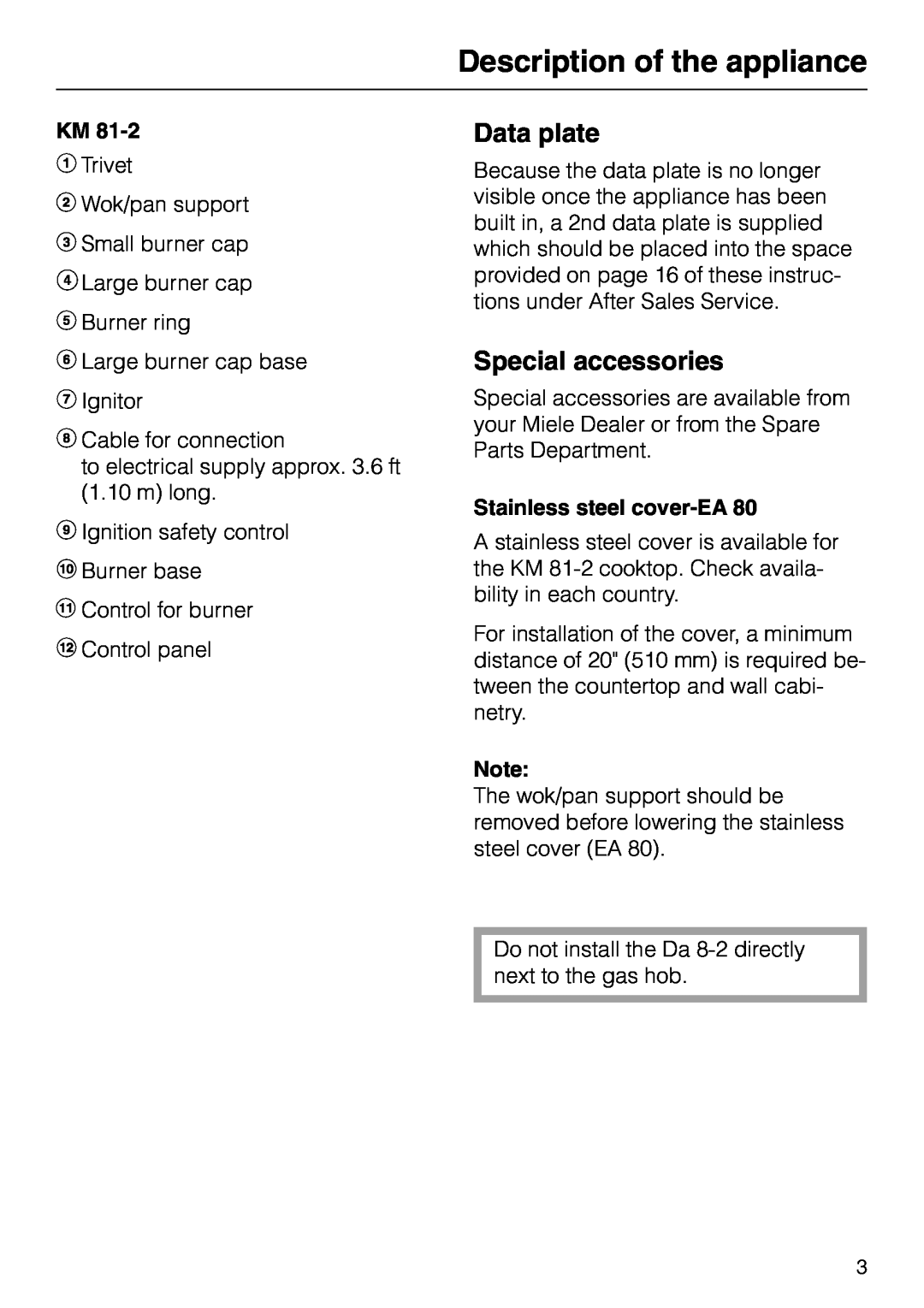Miele KM 81-2 Data plate, Special accessories, Stainless steel cover-EA80, Description of the appliance 