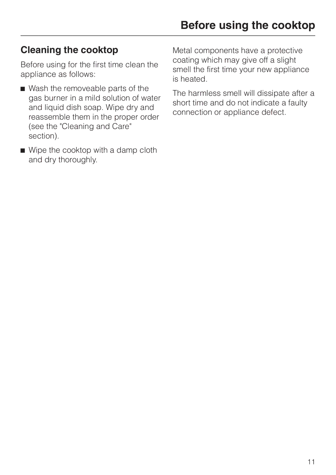 Miele KM360G operating instructions Before using the cooktop, Cleaning the cooktop 