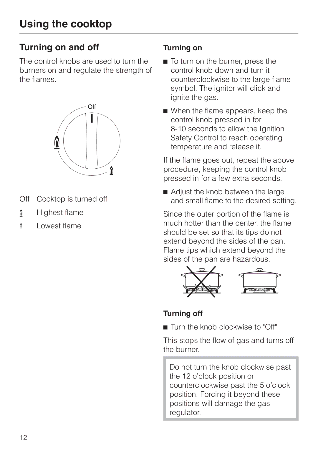 Miele KM360G operating instructions Using the cooktop, Turning on and off, Turning off 