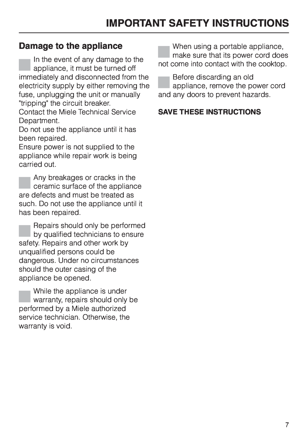 Miele KM400, KM412 operating instructions Damage to the appliance, Important Safety Instructions, Save These Instructions 