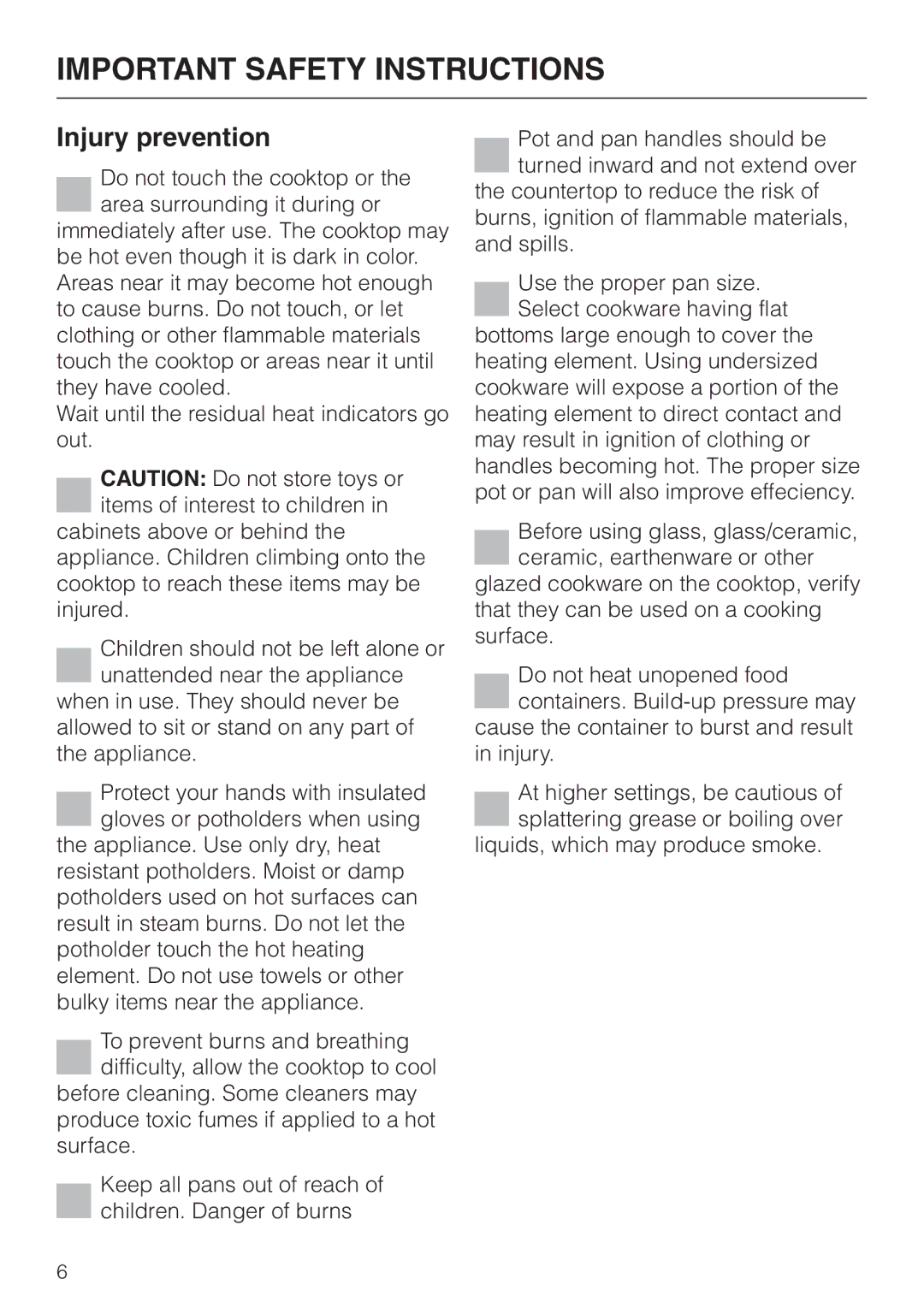 Miele KM424, KM427, KM421 manual Injury prevention 