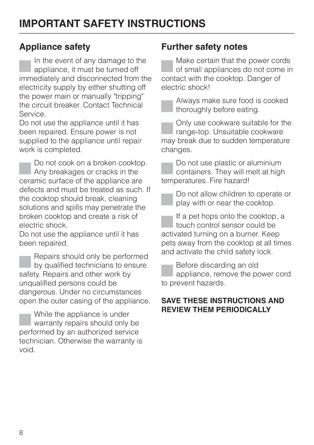 Miele KM421, KM424, KM427 manual Appliance safety, Further safety notes 