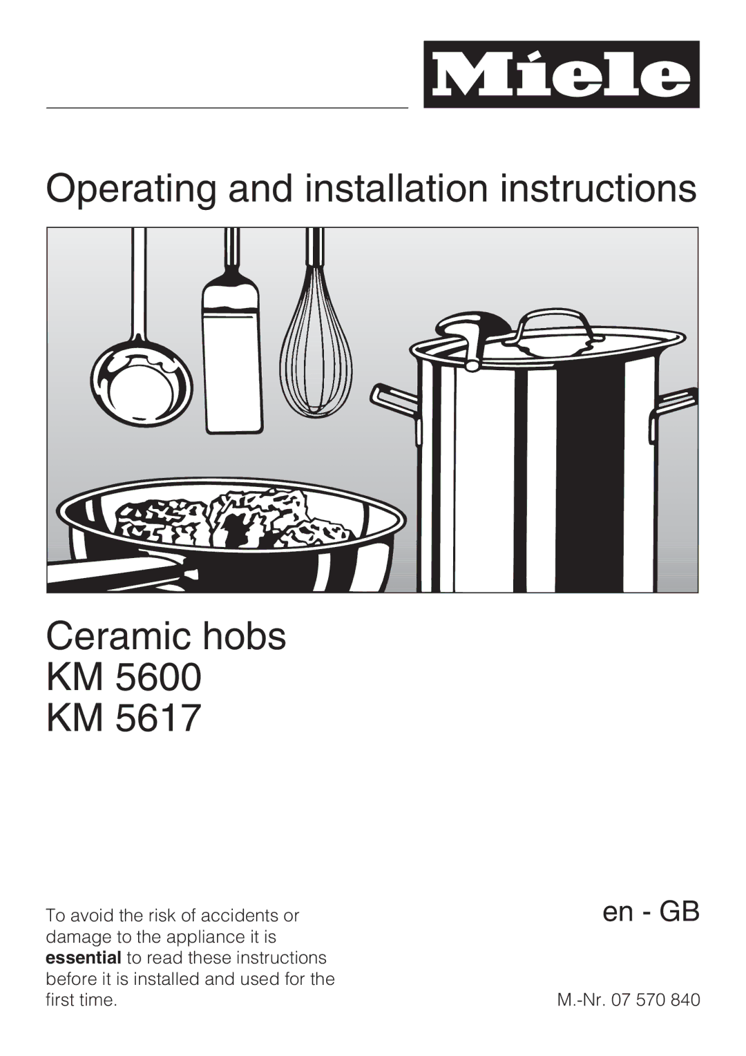 Miele KM5617, KM5600 installation instructions Operating and installation instructions Ceramic hobs 