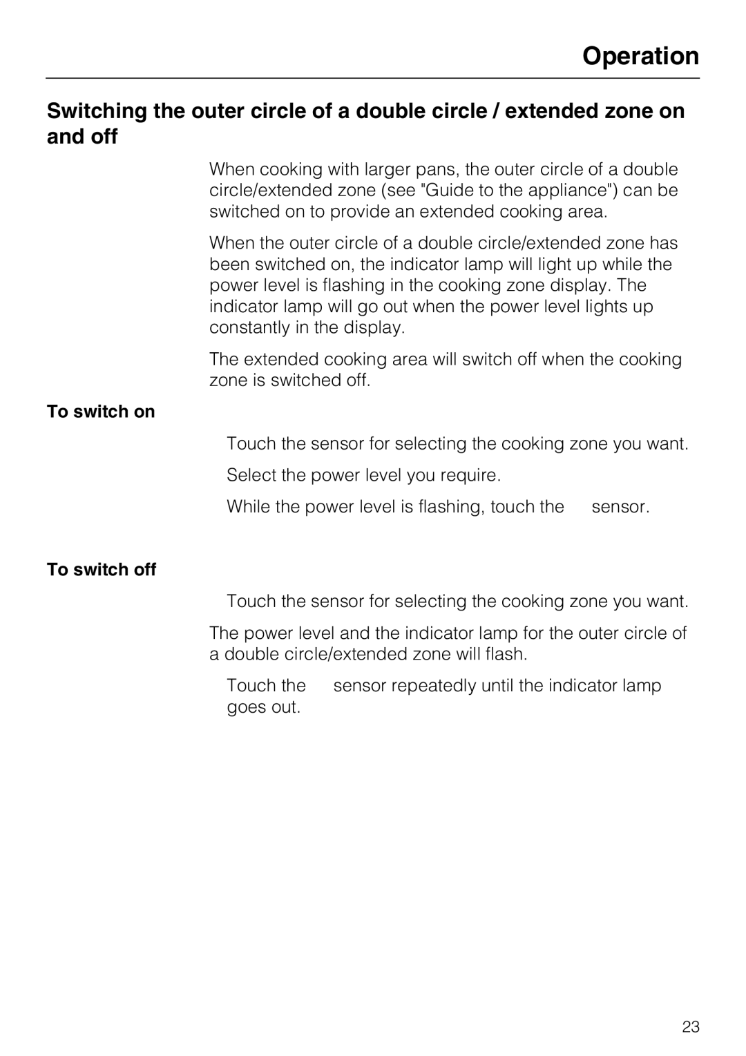 Miele KM5617, KM5600 installation instructions To switch on, To switch off 