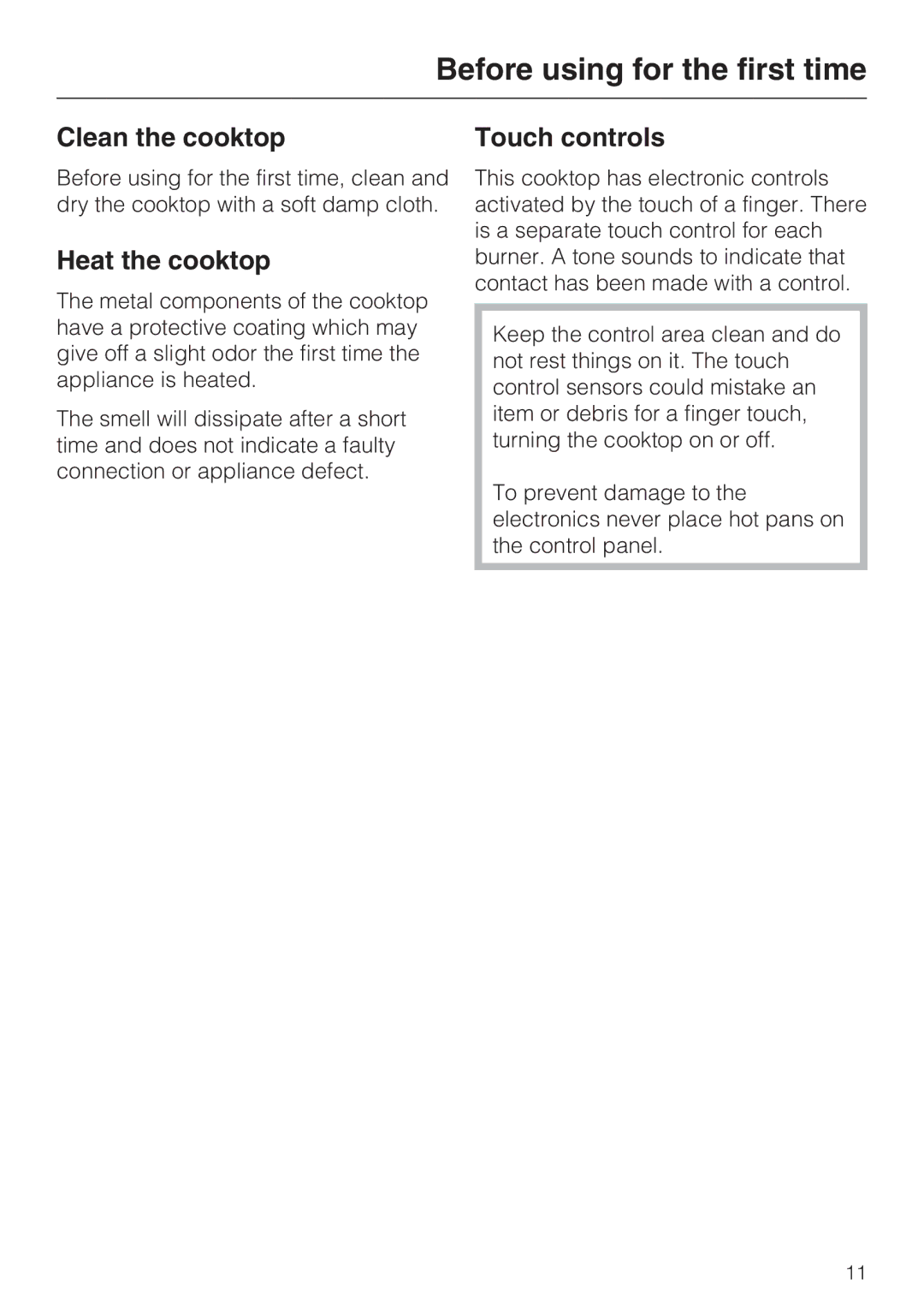 Miele KM5656 installation instructions Before using for the first time, Clean the cooktop, Heat the cooktop, Touch controls 