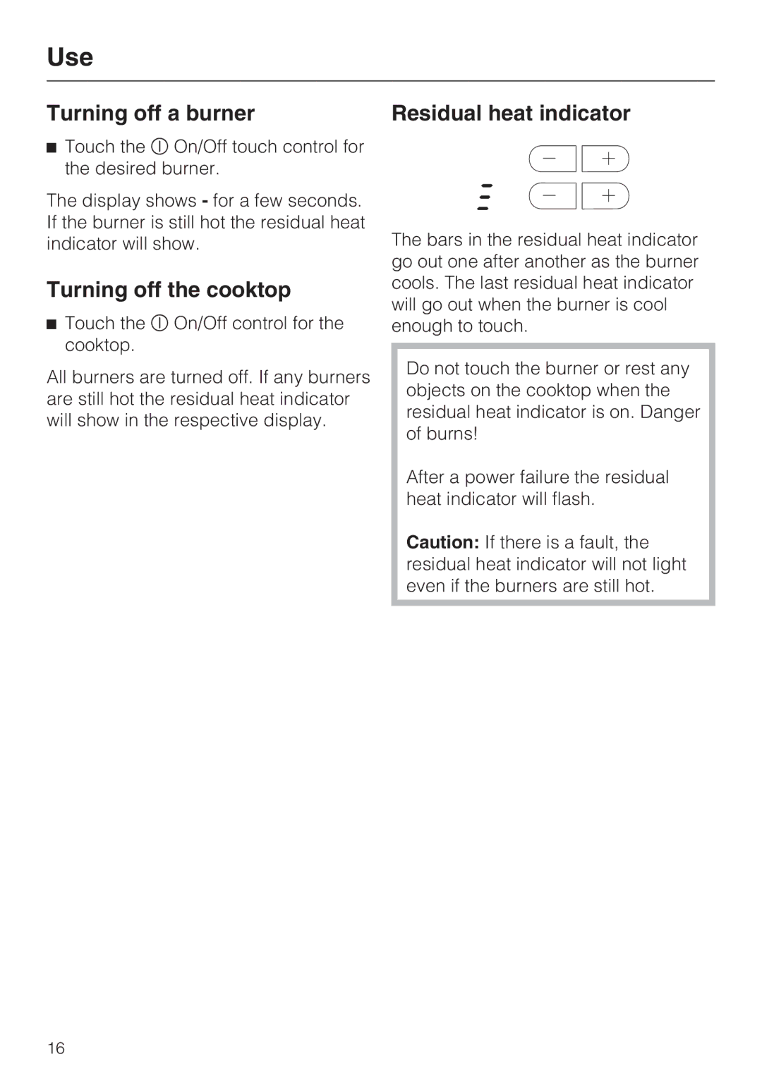 Miele KM5656 installation instructions Turning off a burner, Turning off the cooktop, Residual heat indicator 