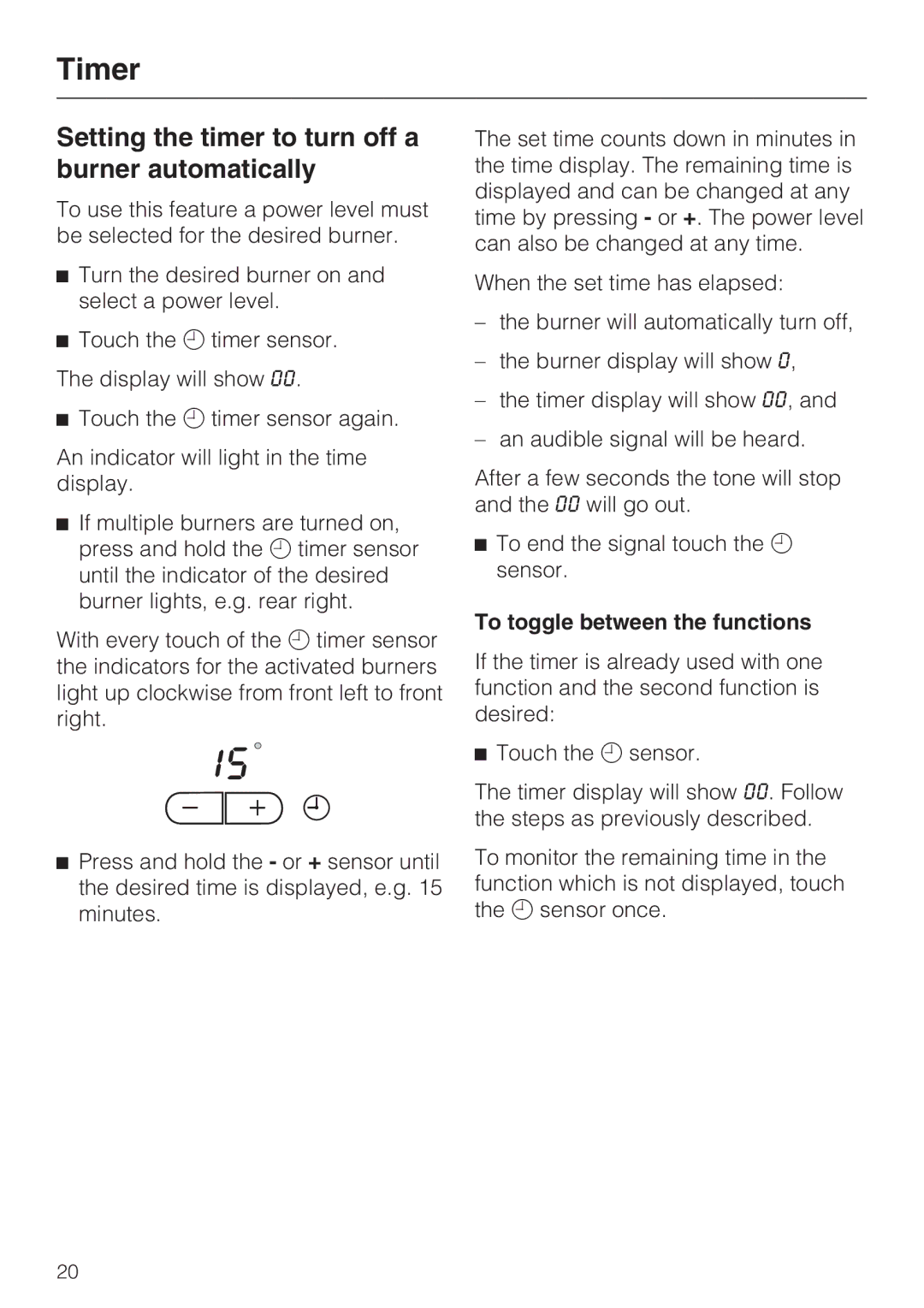 Miele KM5656 Setting the timer to turn off a burner automatically, To toggle between the functions 