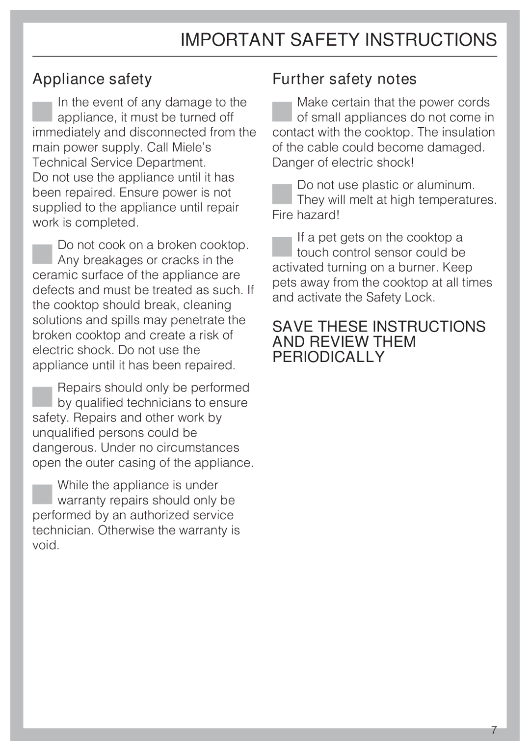 Miele KM5656 installation instructions Appliance safety, Further safety notes 