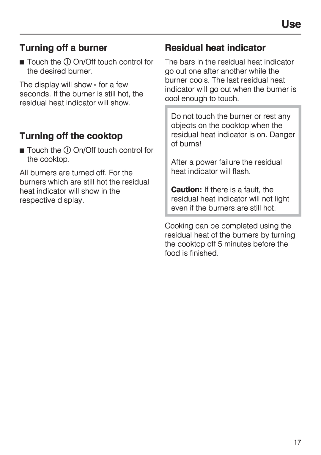 Miele KM5676 installation instructions Turning off a burner, Turning off the cooktop, Residual heat indicator 