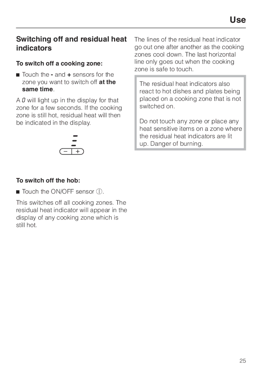 Miele KM5773 Switching off and residual heat indicators, To switch off a cooking zone, To switch off the hob 