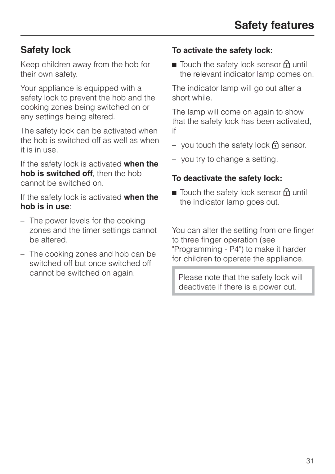 Miele KM5773 Safety features, Safety lock, To activate the safety lock, To deactivate the safety lock 