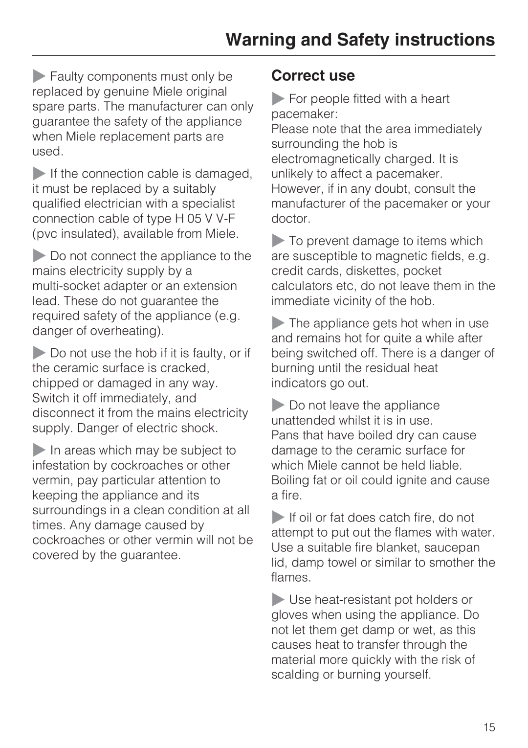 Miele KM6112, KM6117, KM6118, KM6113, KM6116, KM6115 installation instructions Correct use 