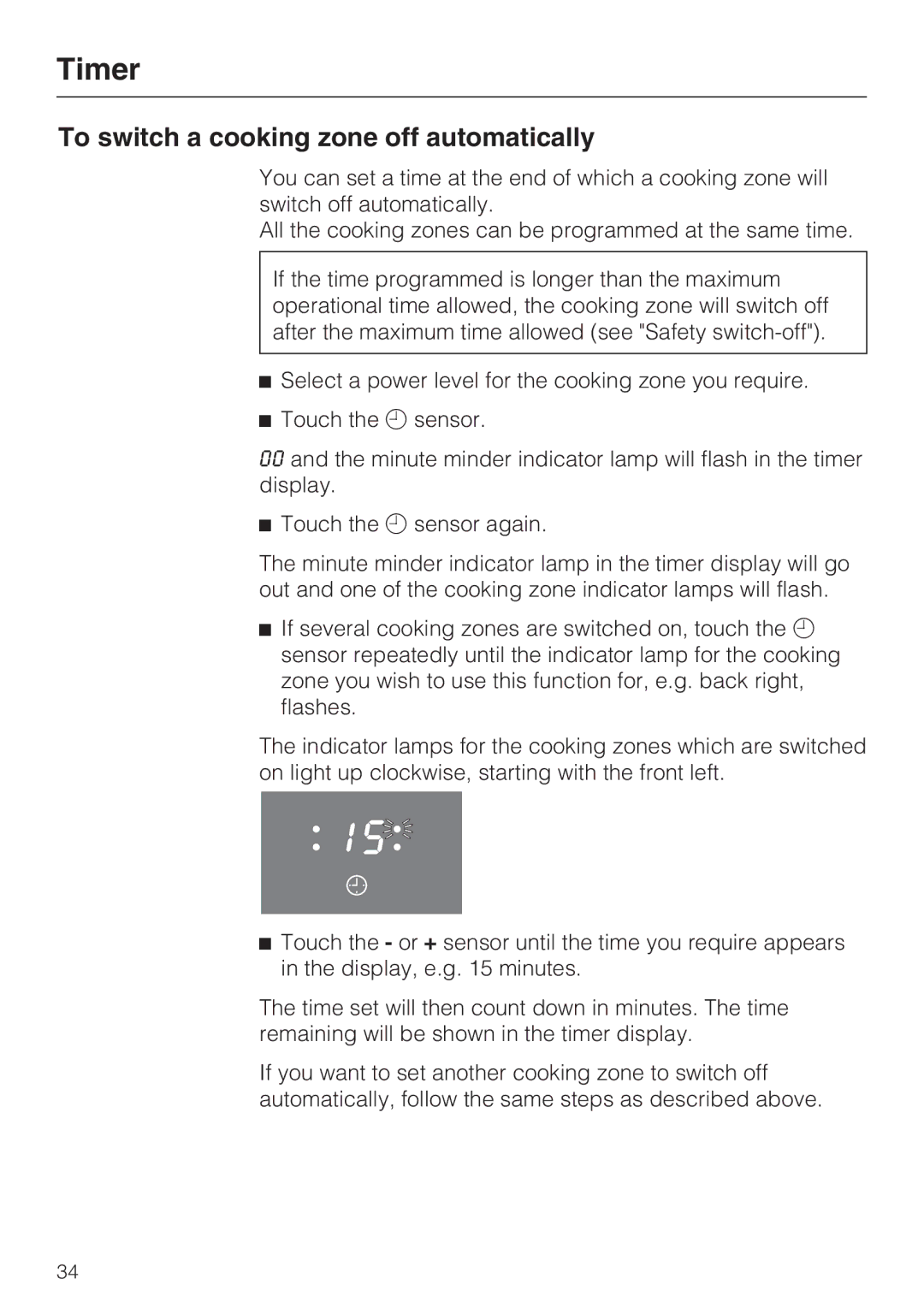 Miele KM6116, KM6117, KM6118, KM6113, KM6112, KM6115 installation instructions To switch a cooking zone off automatically 