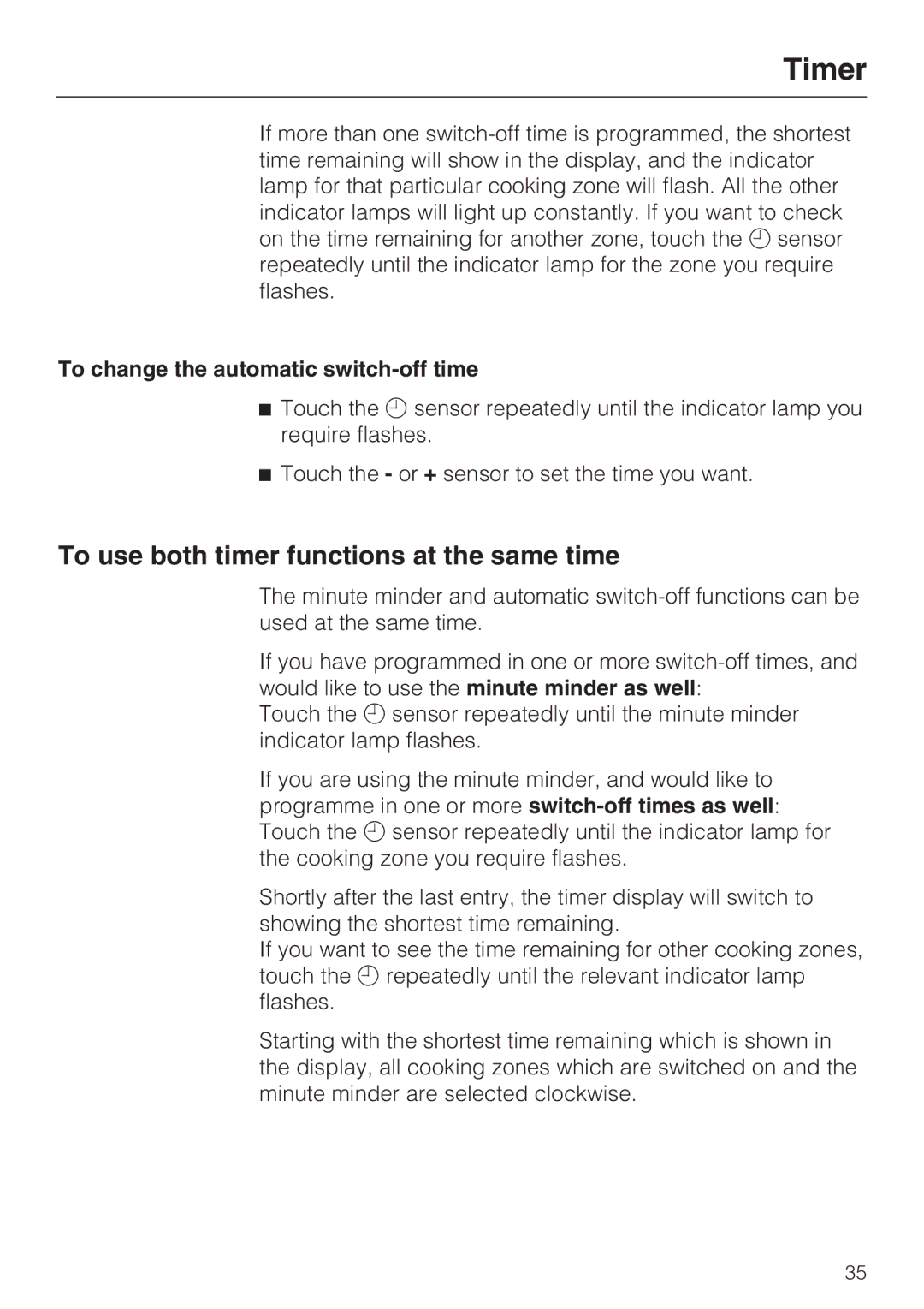 Miele KM6115, KM6117, KM6118, KM6113 To use both timer functions at the same time, To change the automatic switch-off time 