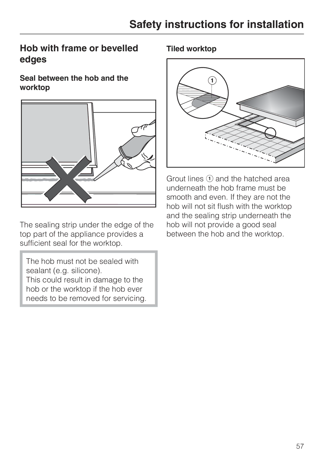 Miele KM6112, KM6117, KM6118, KM6113, KM6116, KM6115 Hob with frame or bevelled edges, Seal between the hob and the worktop 