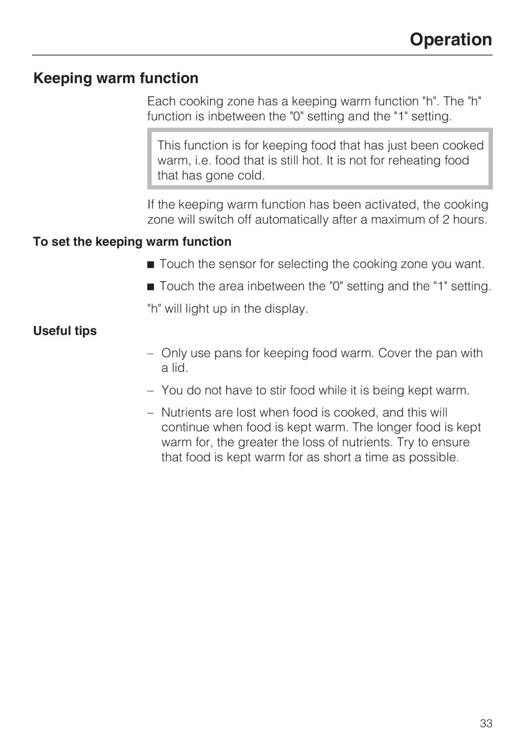 Miele KM6347, KM6323, KM6348, KM6322 Keeping warm function, To set the keeping warm function, Useful tips 