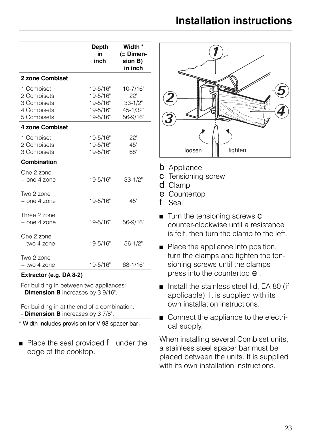 Miele KM 93-2, KM83-2 manual Place the seal provided f under the edge of the cooktop 