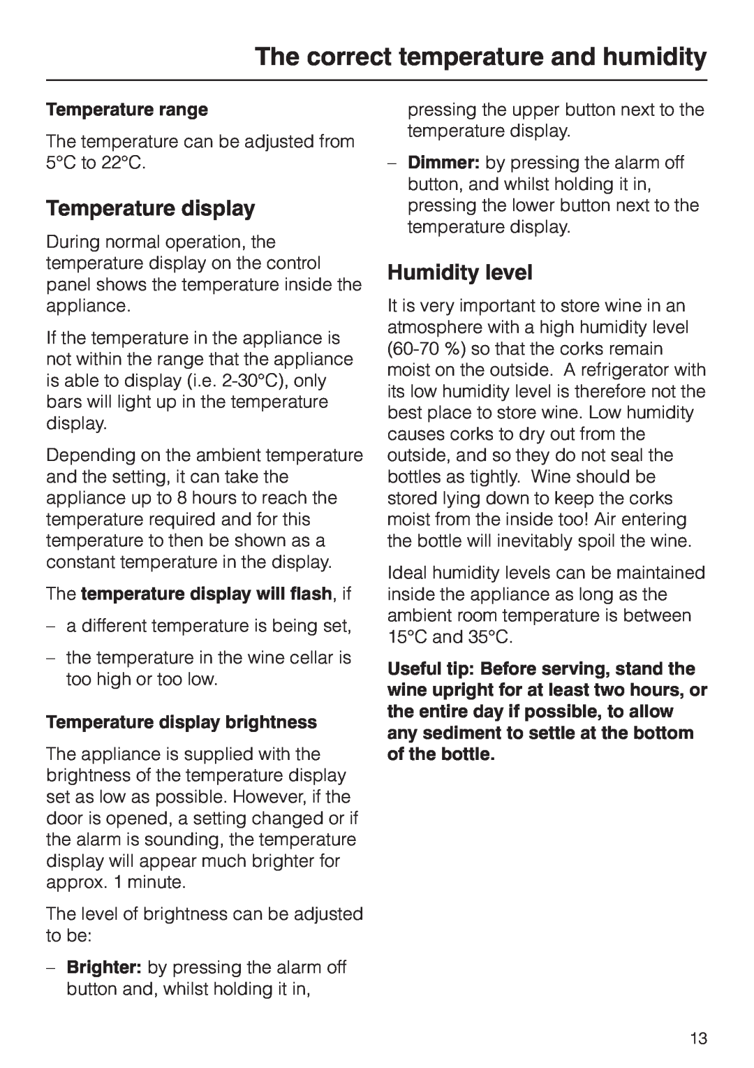 Miele KWL 4612 S Temperature display, Humidity level, Temperature range, The temperature display will flash, if 