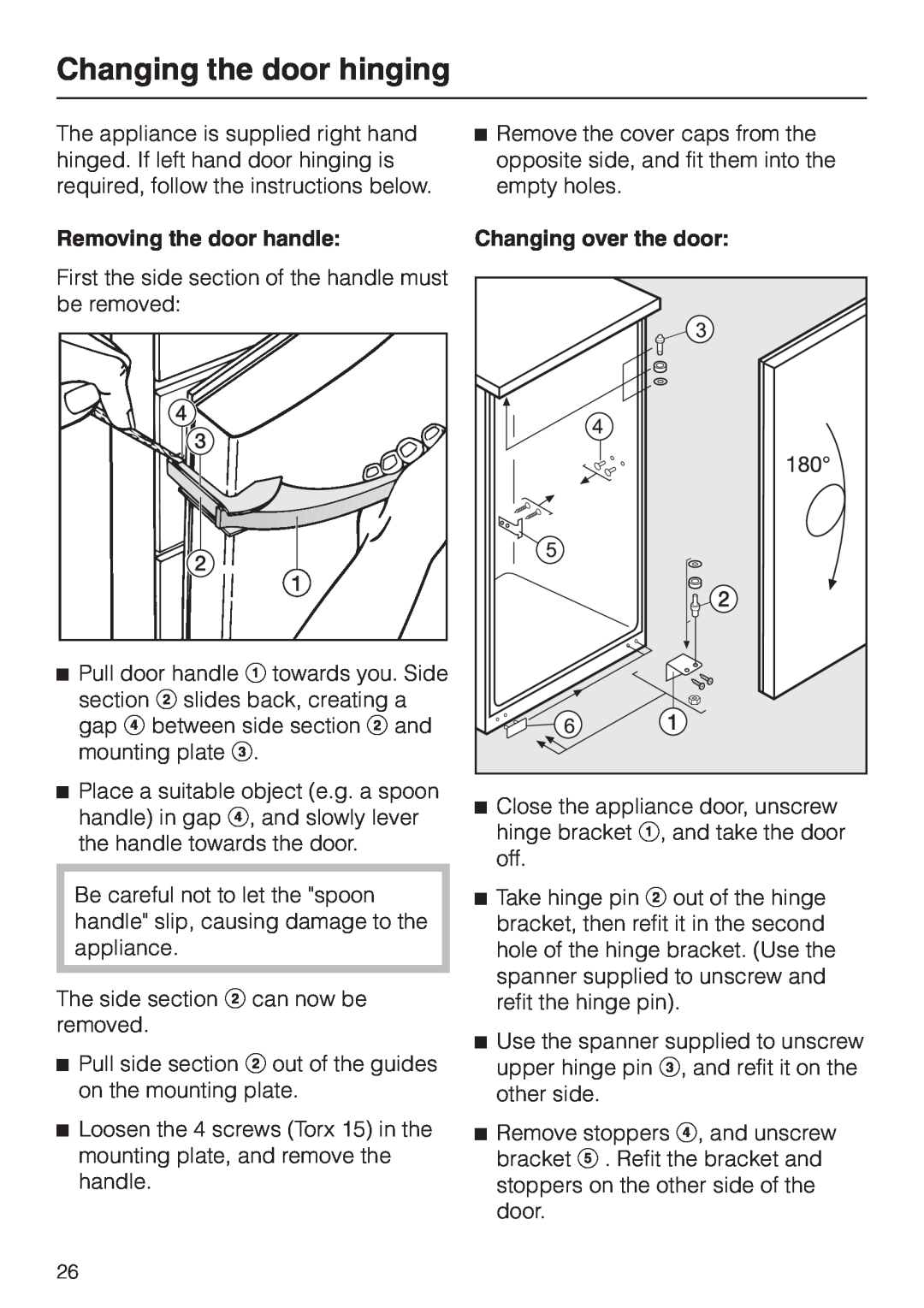 Miele KWL 4812 S, KWL 4612 S Changing the door hinging, Removing the door handle, Changing over the door 