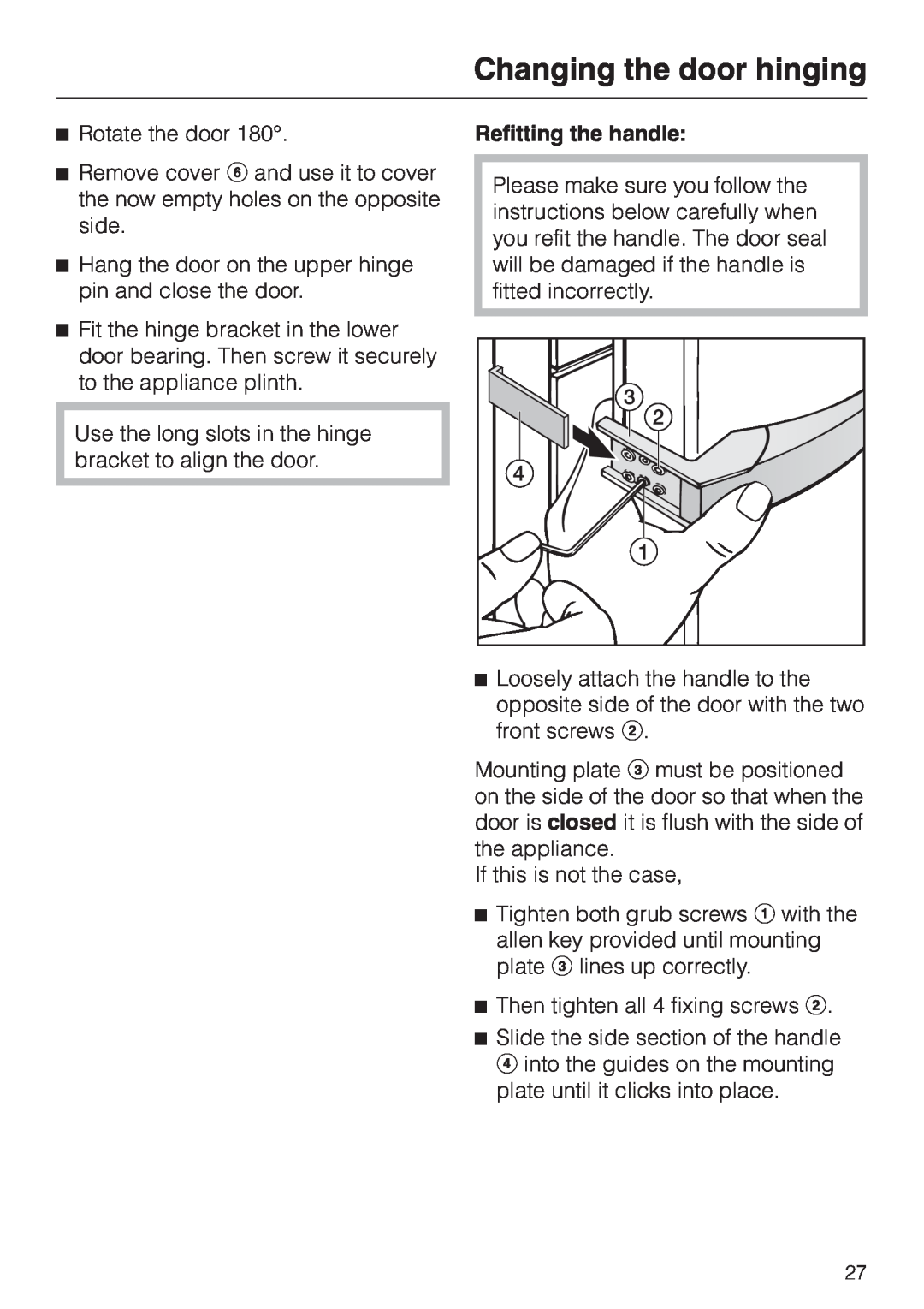 Miele KWL 4612 S, KWL 4812 S installation instructions Refitting the handle, Changing the door hinging 