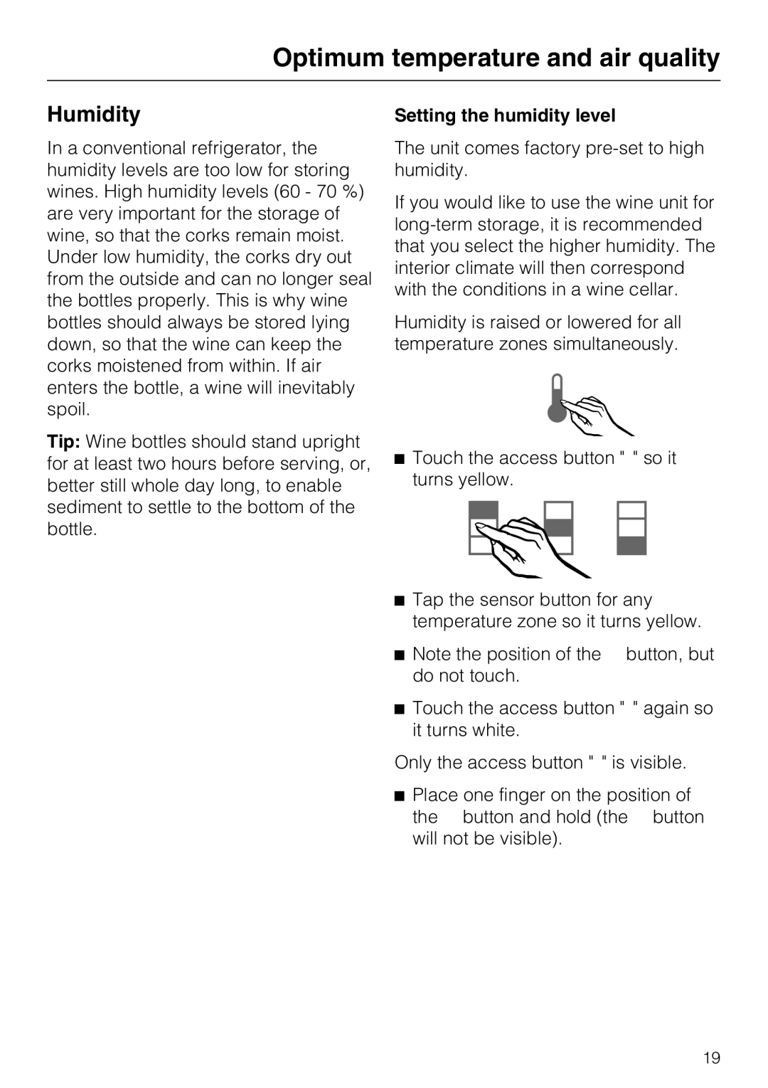 Miele KWT 1611 SF, KWT 1601 SF installation instructions Humidity, Setting the humidity level 