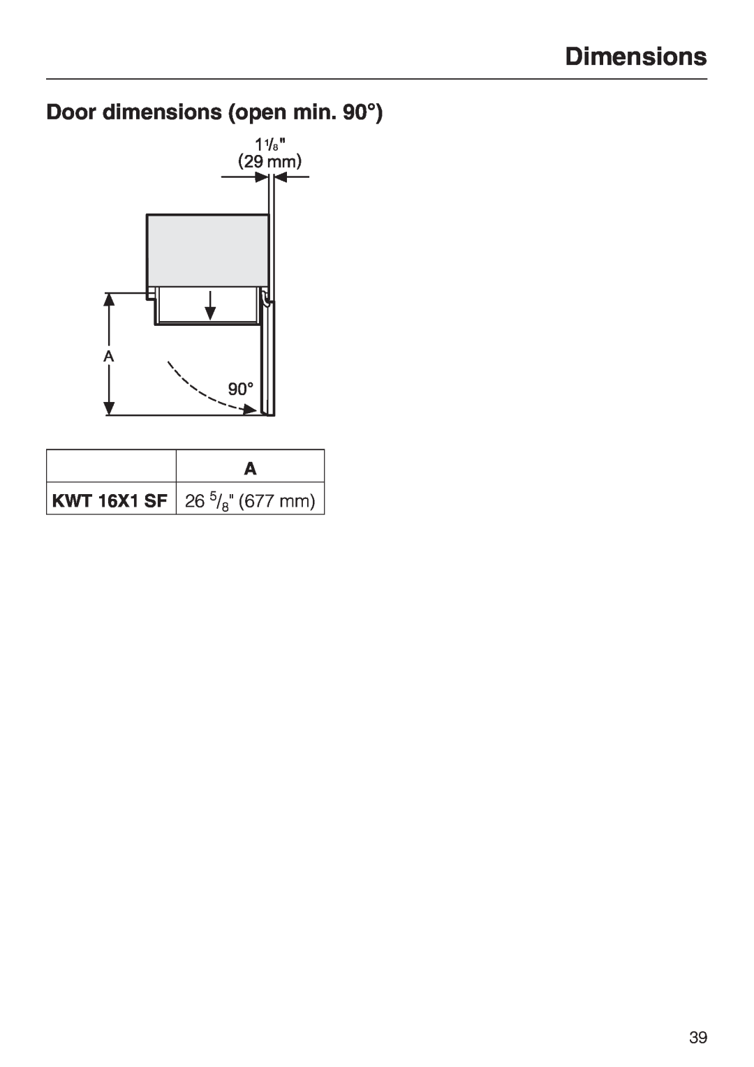 Miele KWT 1611 SF, KWT 1601 SF installation instructions Dimensions, Door dimensions open min, KWT 16X1 SF 