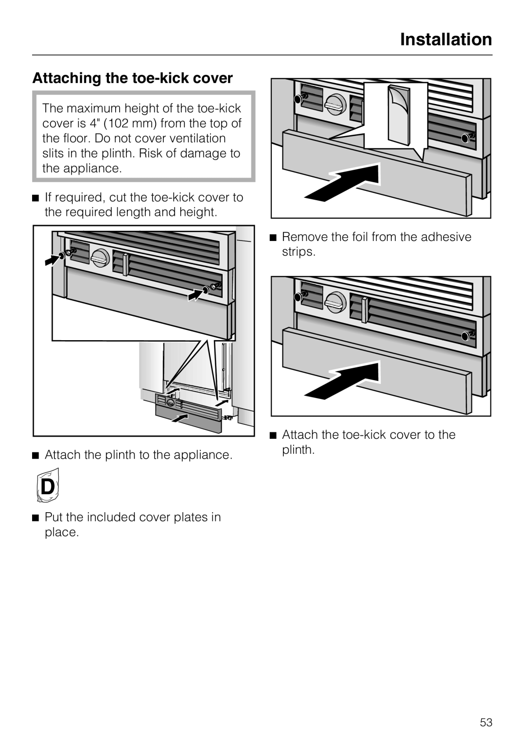 Miele KWT 1611 SF, KWT 1601 SF installation instructions Attaching the toe-kickcover, Installation 