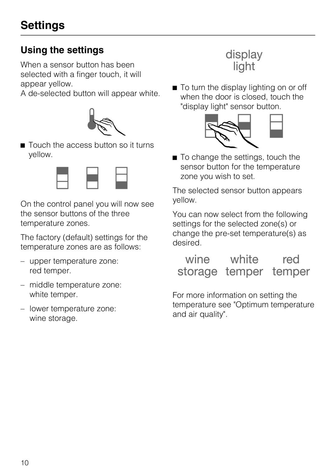 Miele KWT1611SF, KWT1601SF installation instructions Settings, Using the settings 