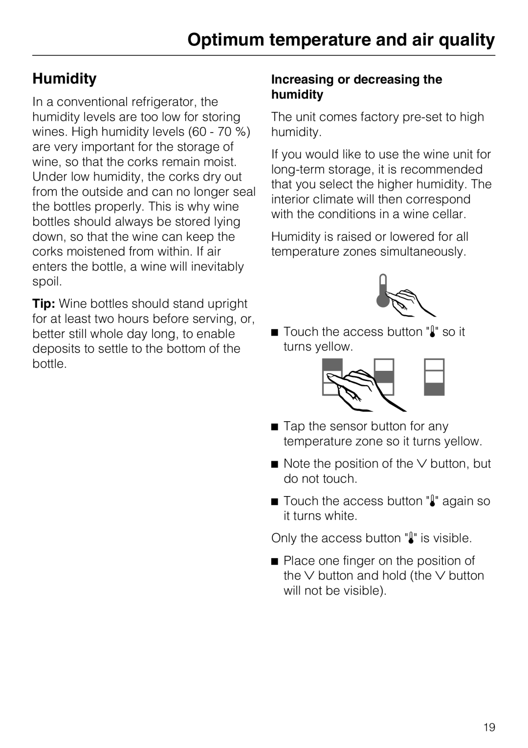 Miele KWT1601SF, KWT1611SF installation instructions Humidity, Increasing or decreasing the humidity 