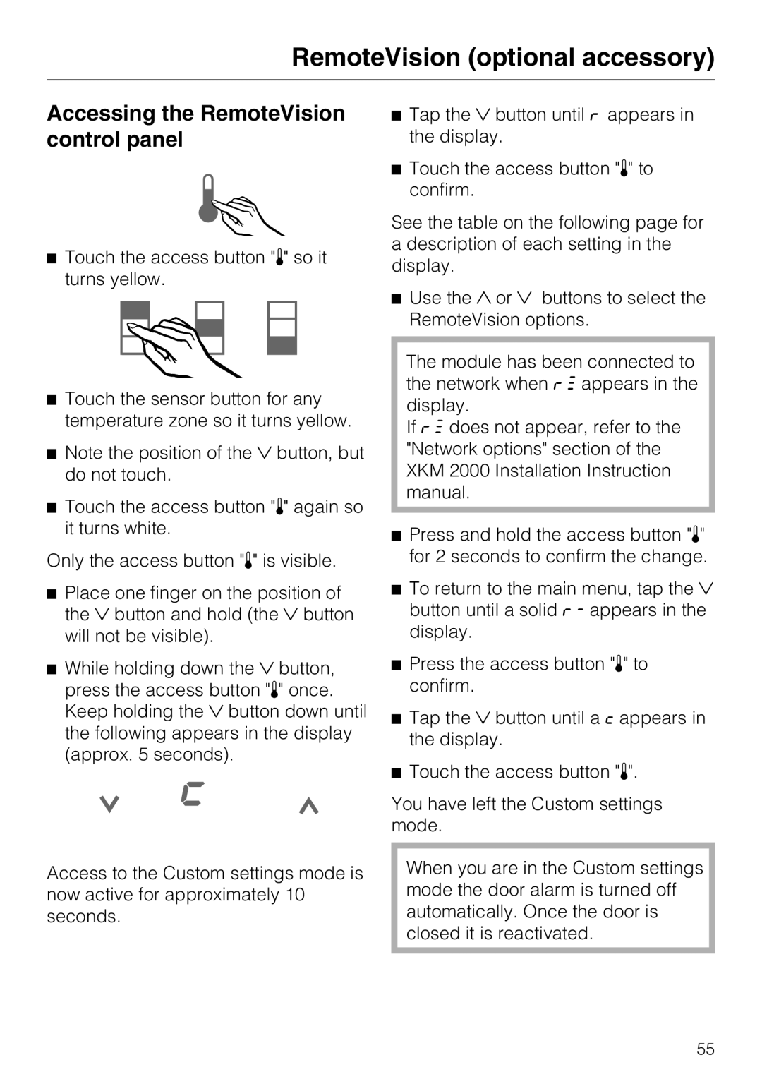 Miele KWT1601SF, KWT1611SF installation instructions Accessing the RemoteVision control panel 