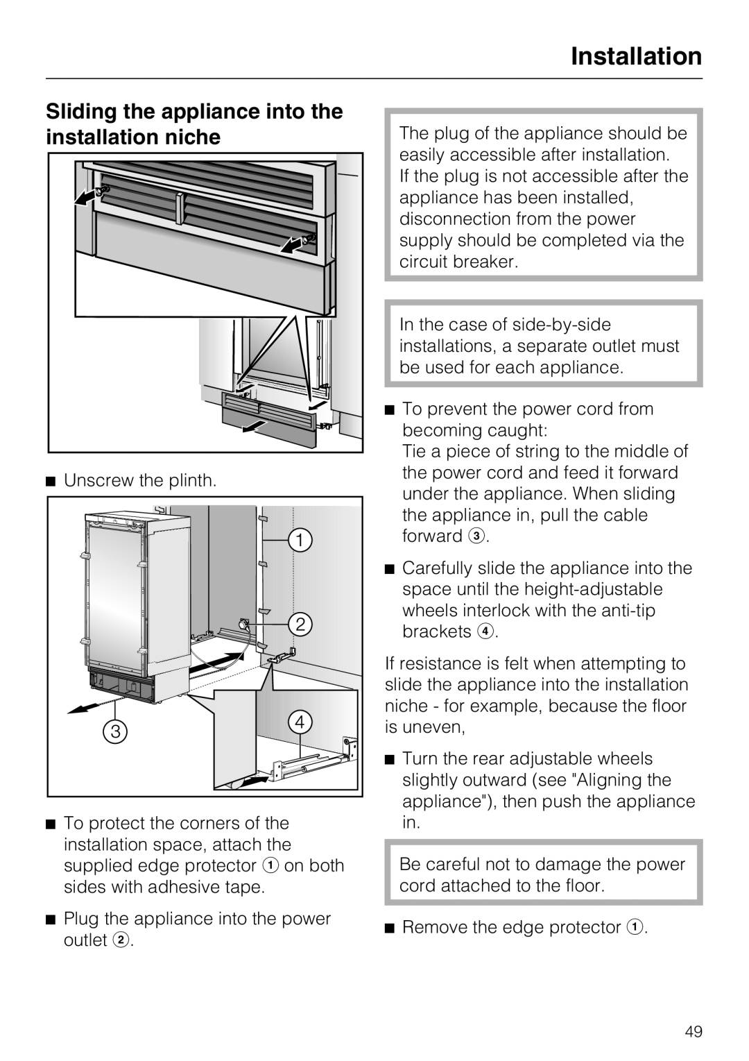 Miele KWT1601VI, KWT1611VI installation instructions Sliding the appliance into the installation niche, Unscrew the plinth 