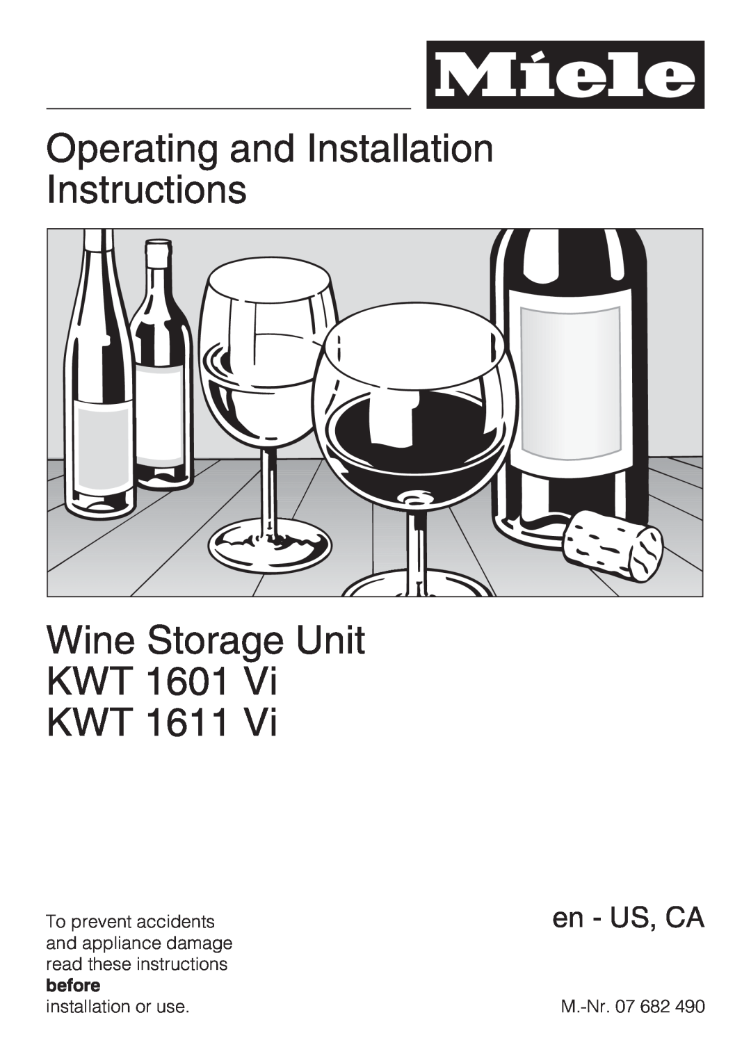 Miele KWT1601VI installation instructions Operating and Installation Instructions Wine Storage Unit KWT, Kwt, en - US, CA 